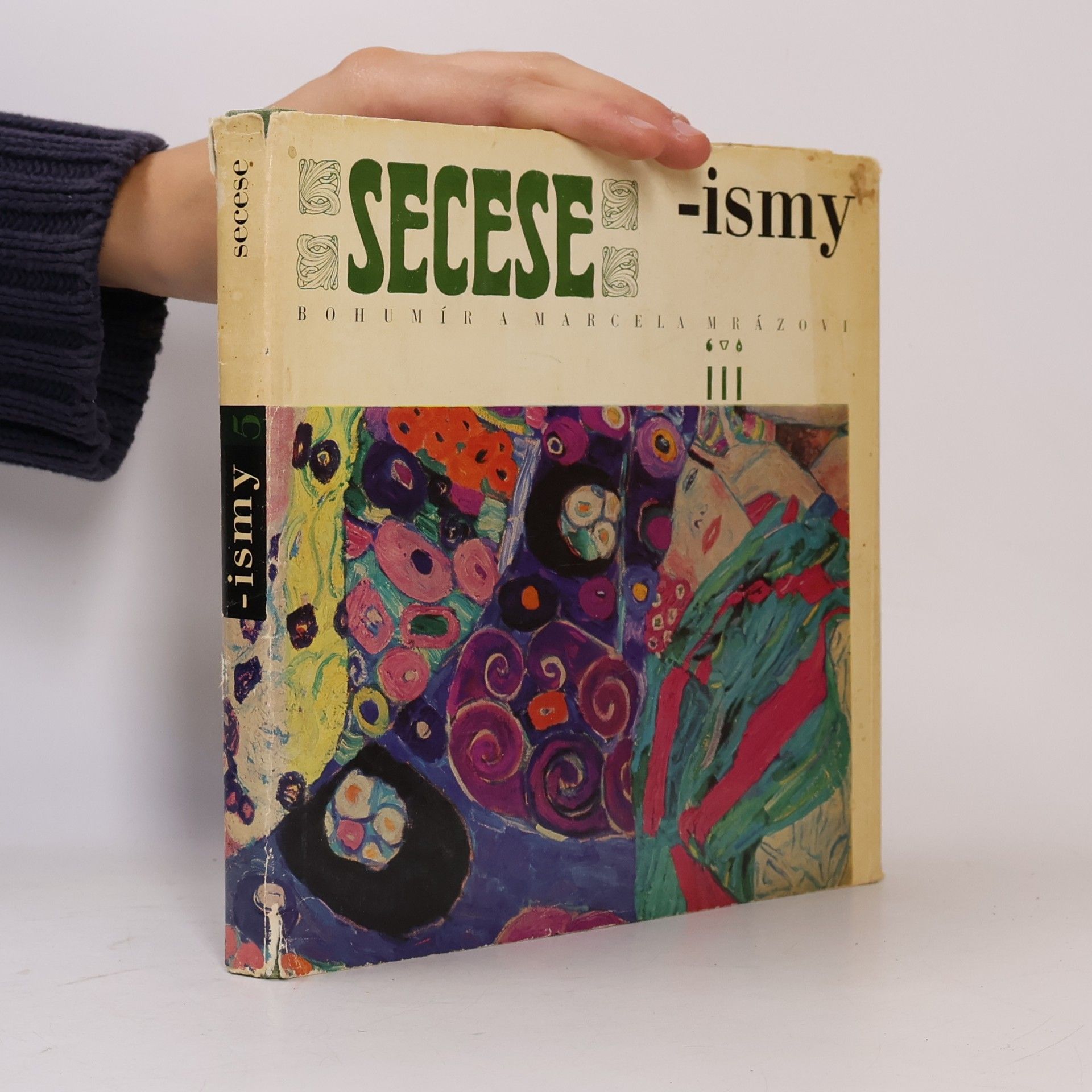 Marcela a Bohumír Mrázovi -ismy 5. Secese
