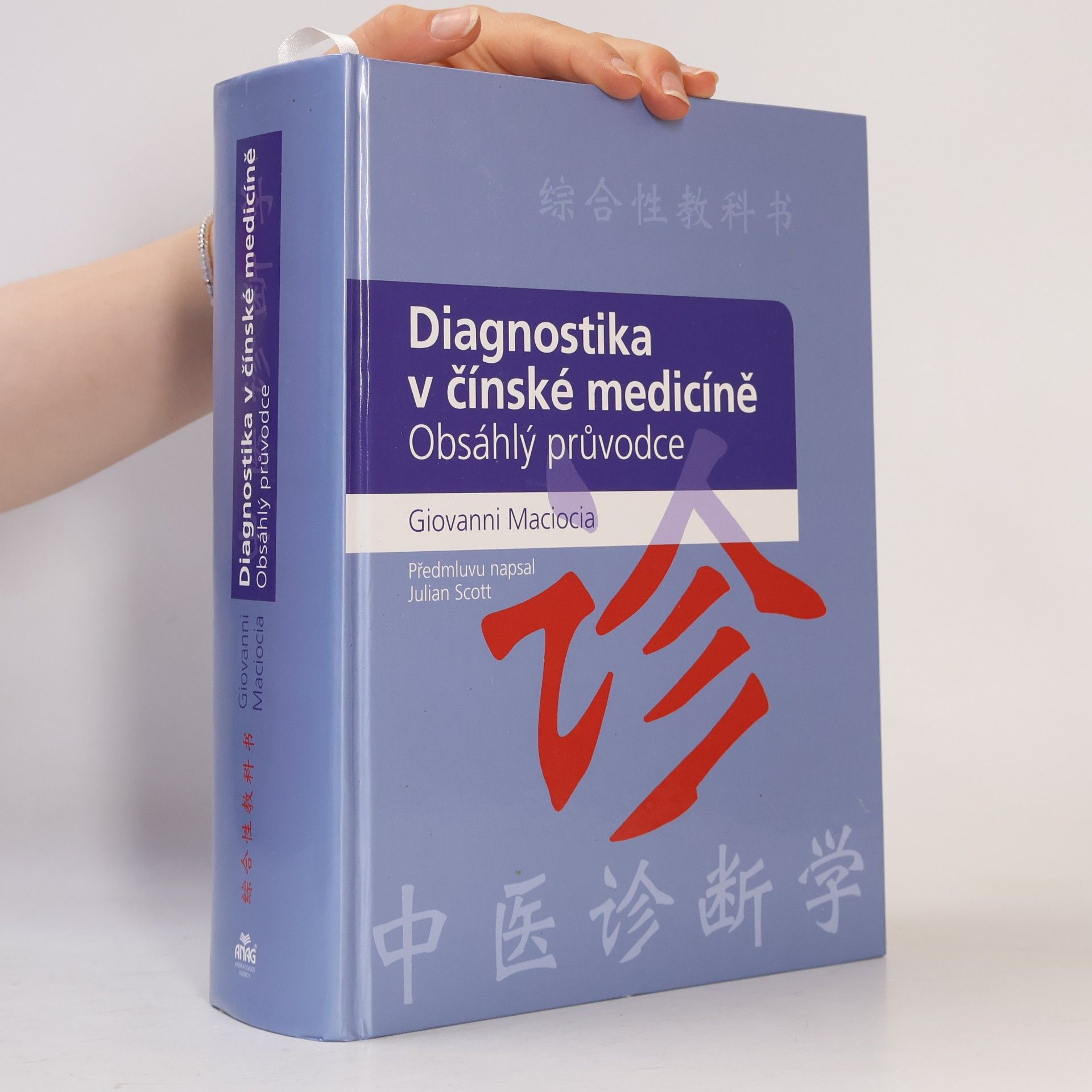 Diagnostika v čínské medicíně : obsáhlý průvodce