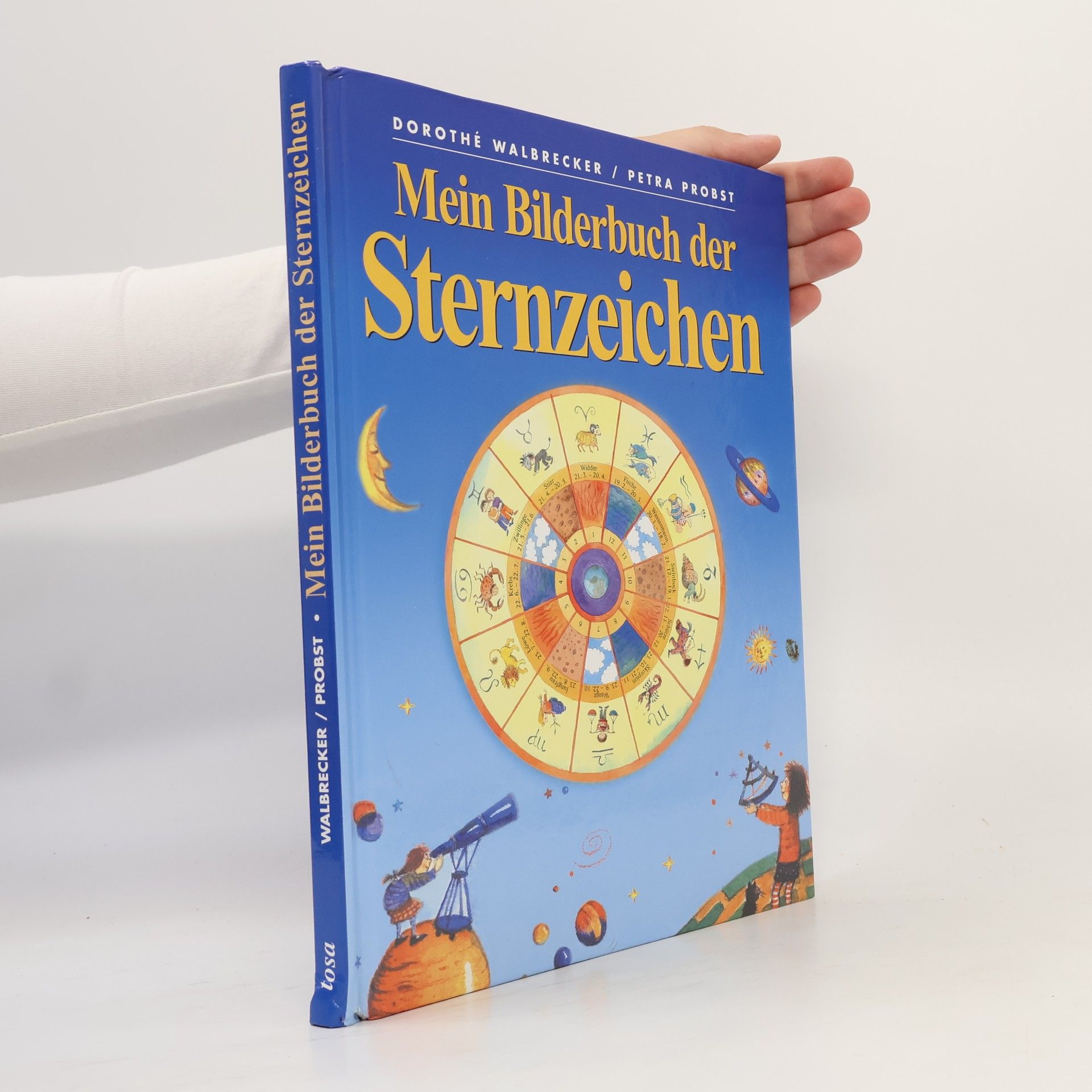 Dorothe Walbrecker Mein Bilderbuch der Sternzeichen