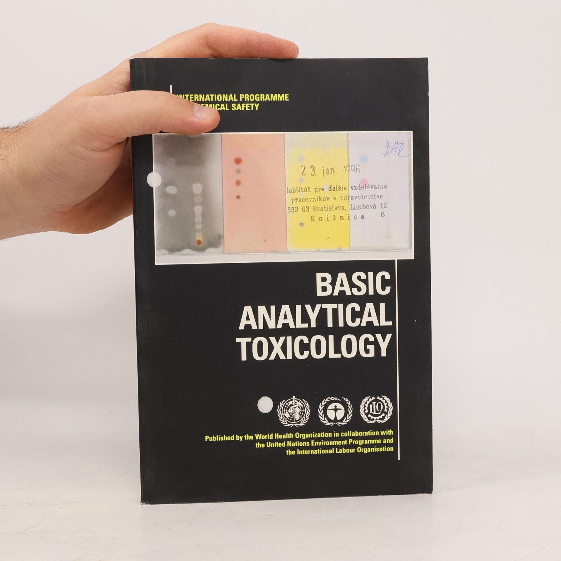 R. J. Flanagan International Programme on Chemical Safety: Basic Analytical Toxicology