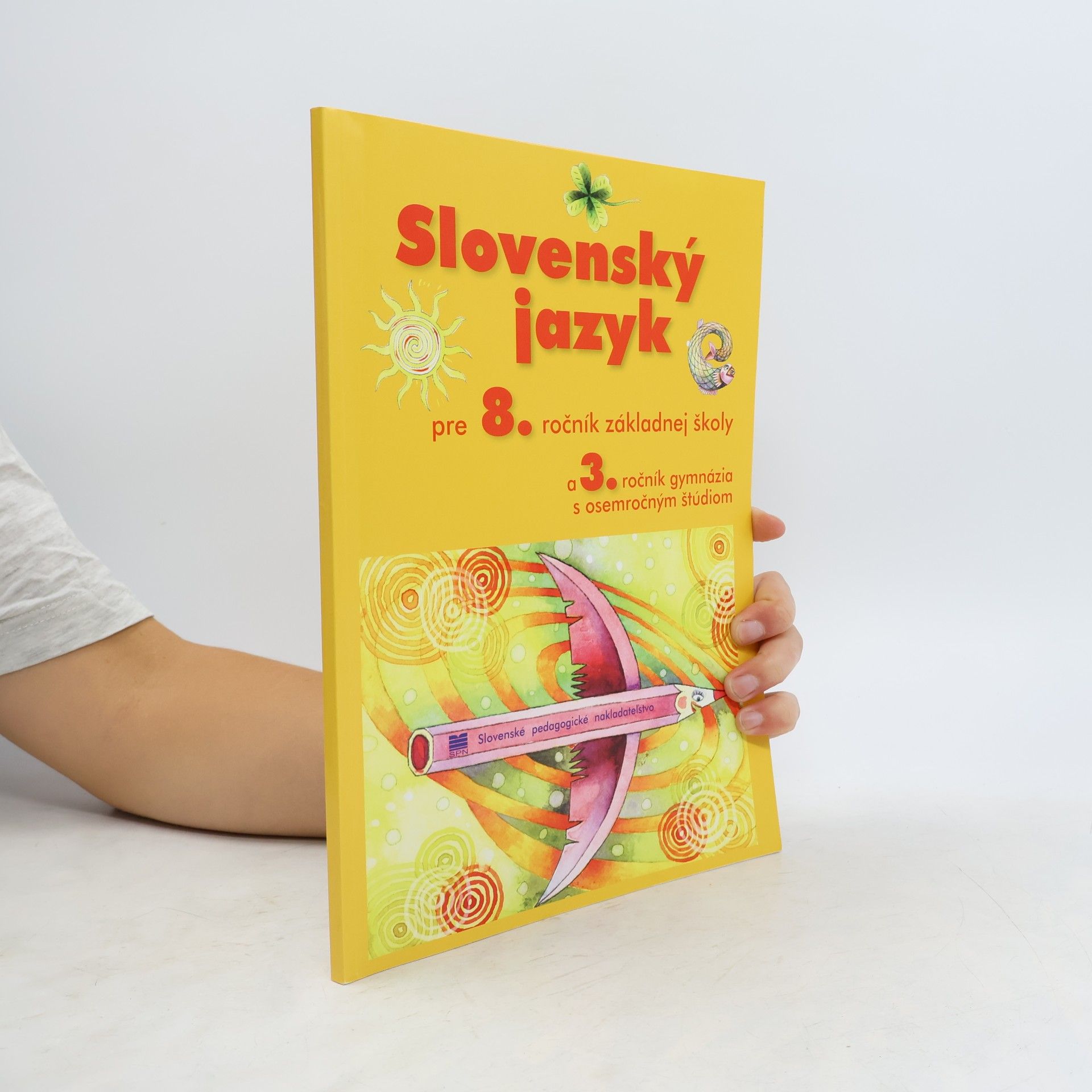 Slovenský jazyk pre 8. ročník základnej školy a 3. ročník gymnázia s osemročným štúdiom
