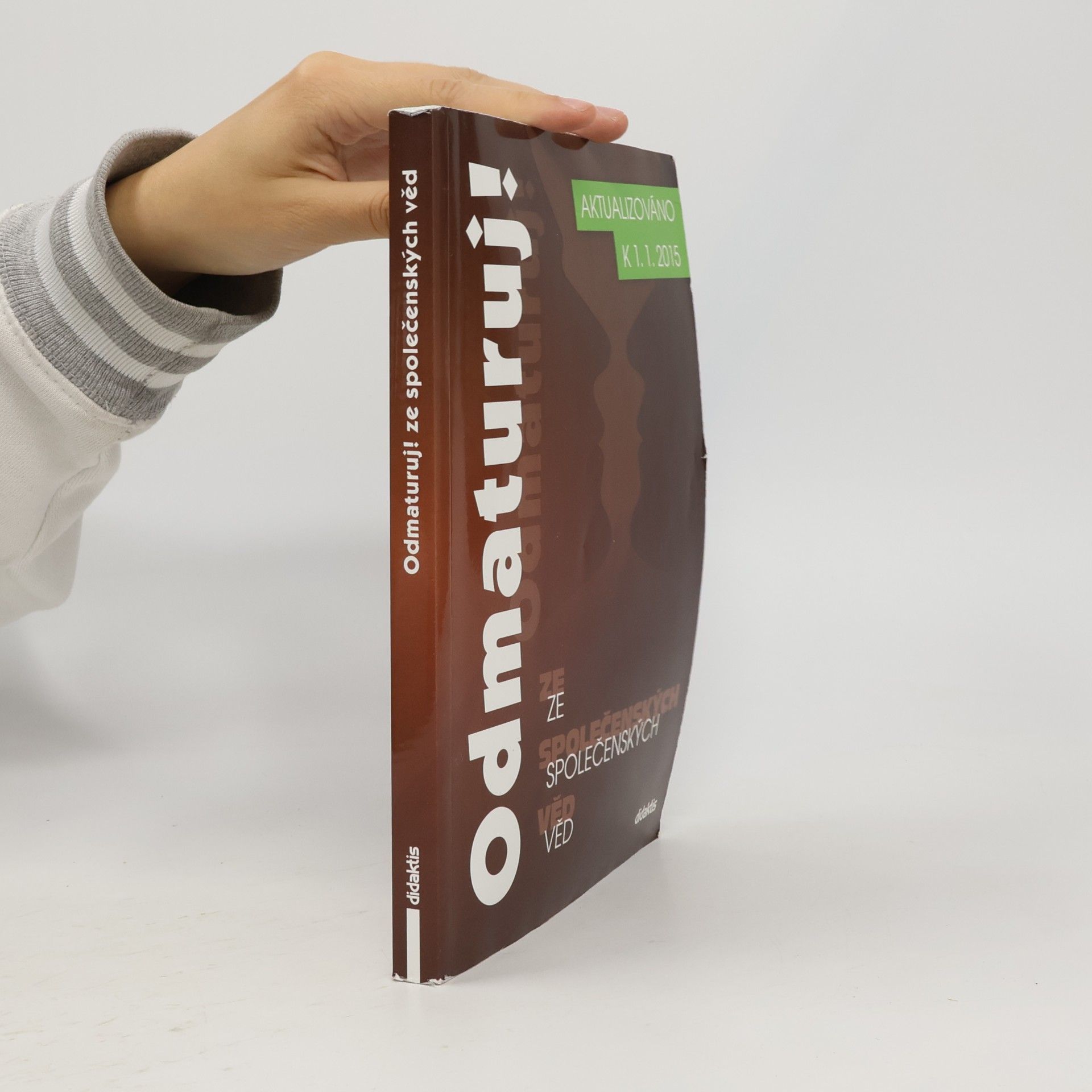 Various authors Odmaturuj! ze společenských věd