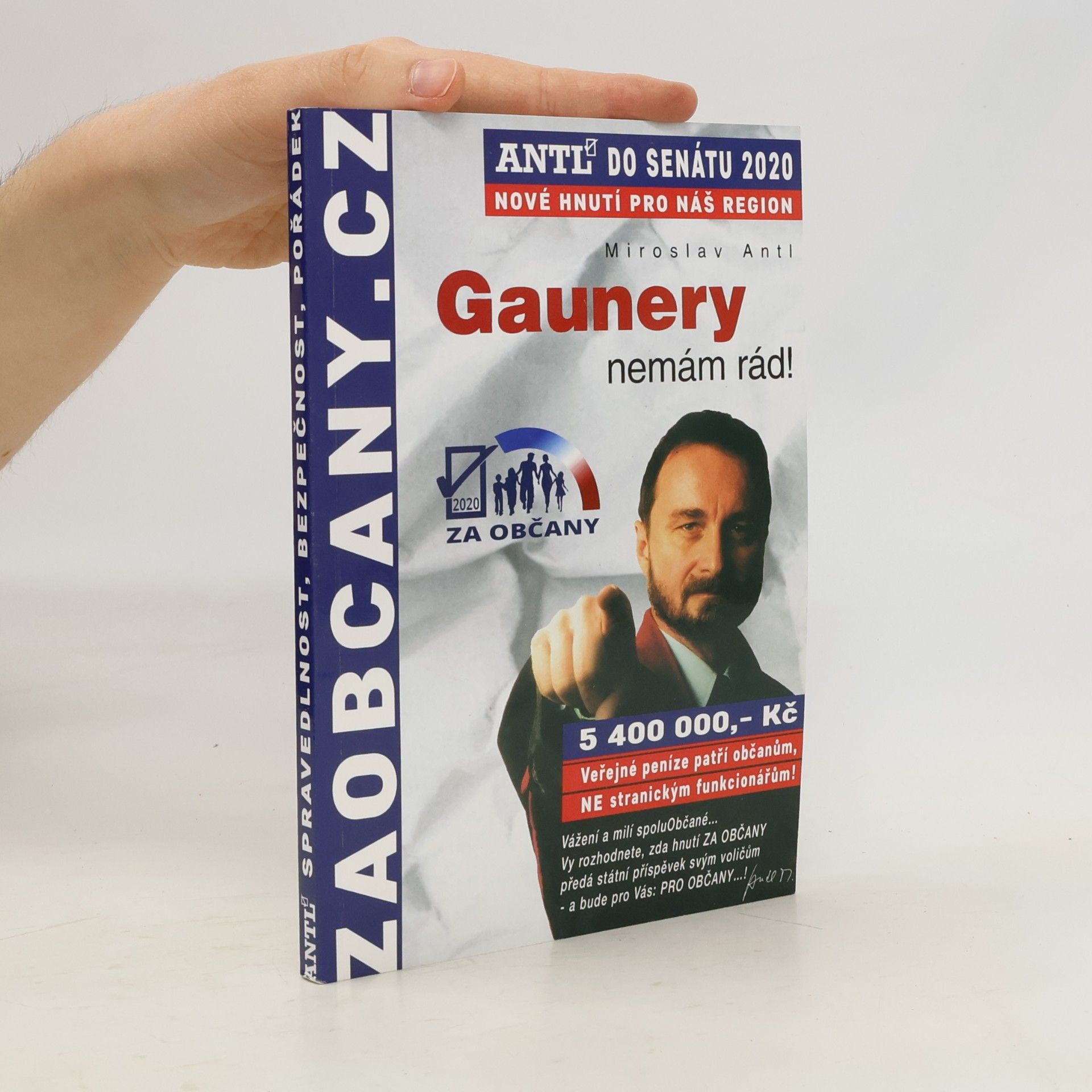 Zdeněk Čech Gaunery nemám rád!
