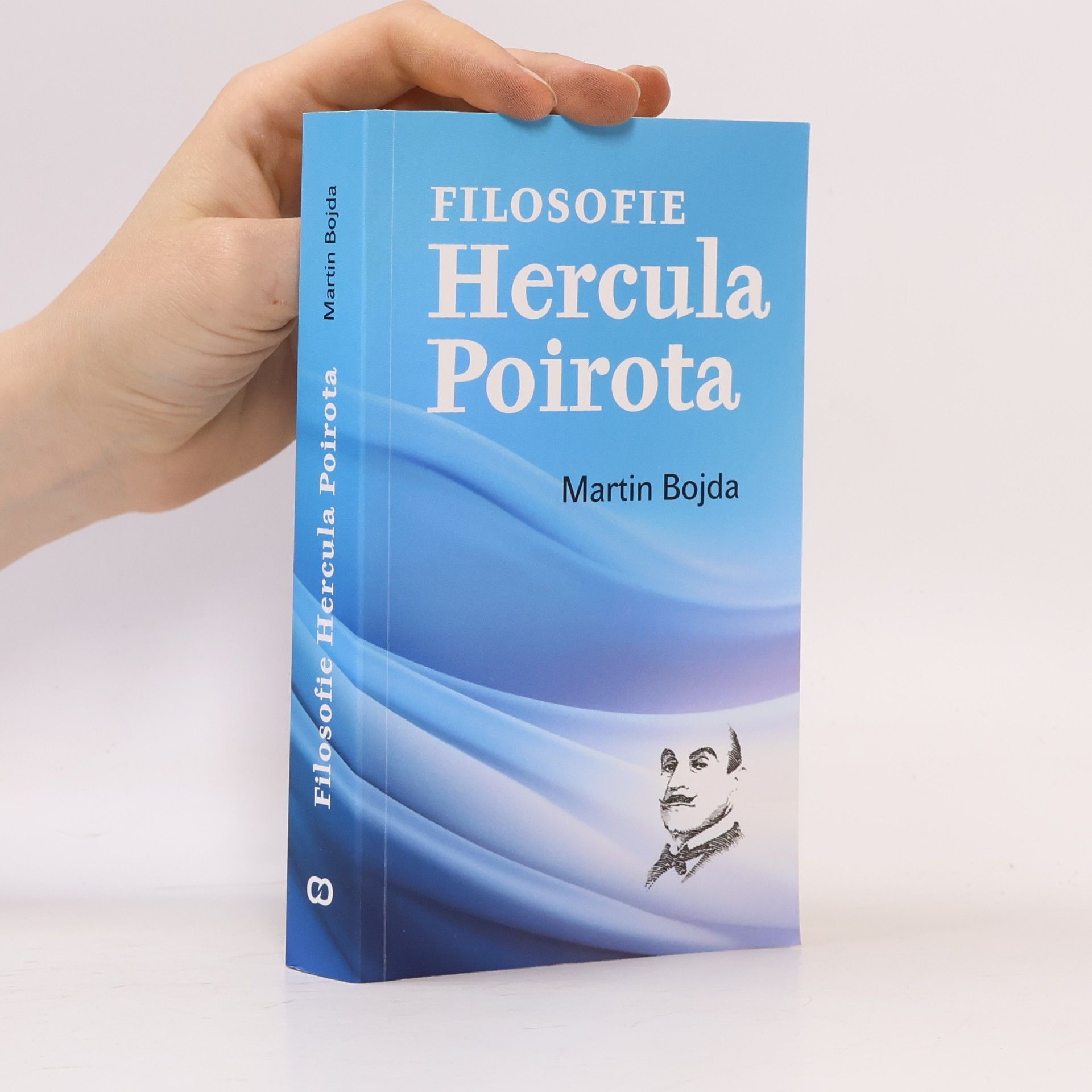 Martin Bojda Filosofie Hercula Poirota