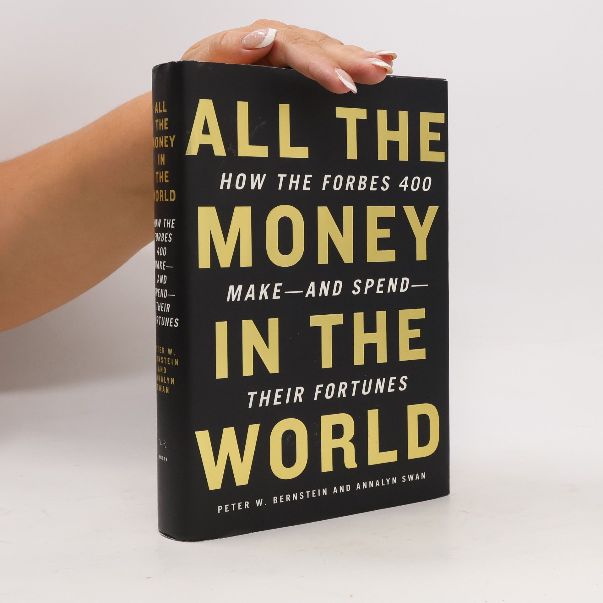 Peter W. Bernstein All the Money in the World