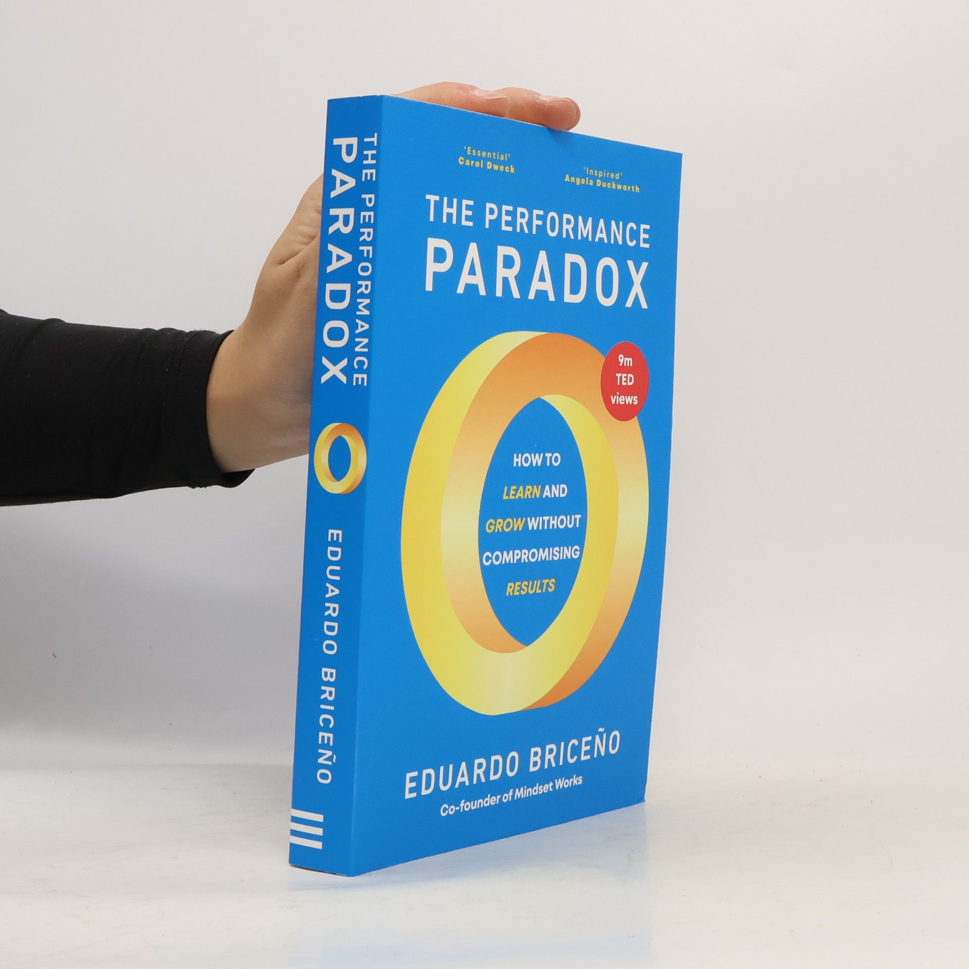 Eduardo Briceño The Performance Paradox: How to Learn and Grow Without Compromising Results