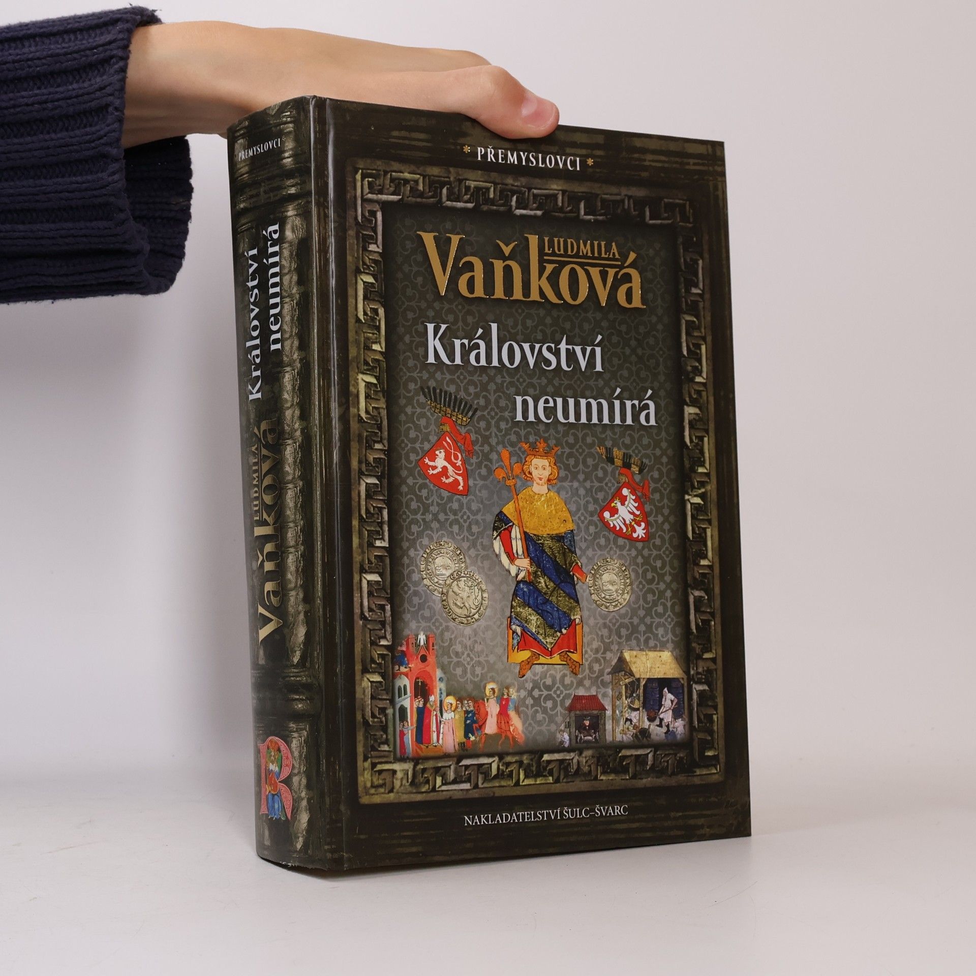Ludmila Vaňková Přemyslovci: Království neumírá