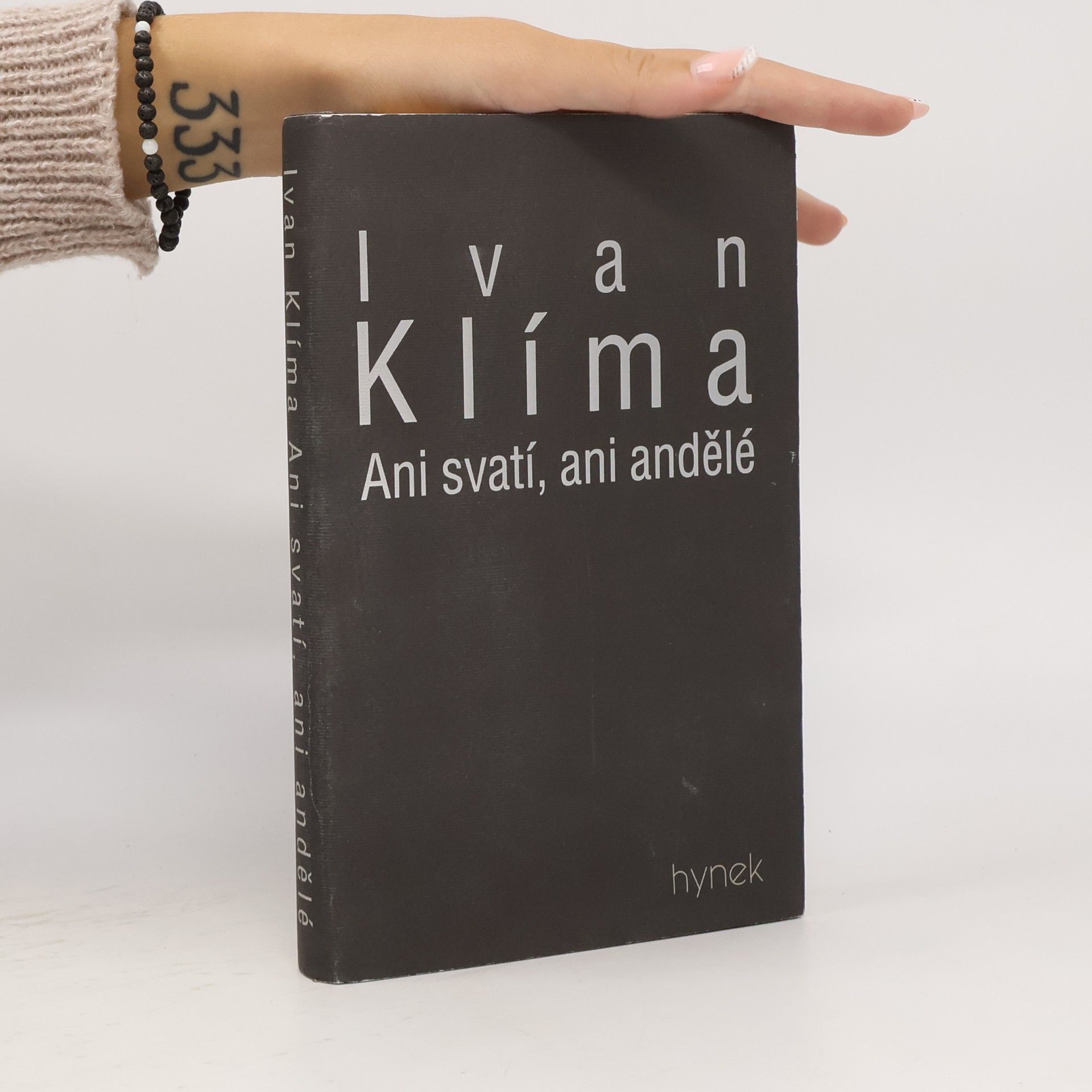 Ivan Klíma Ani svatí, ani andělé