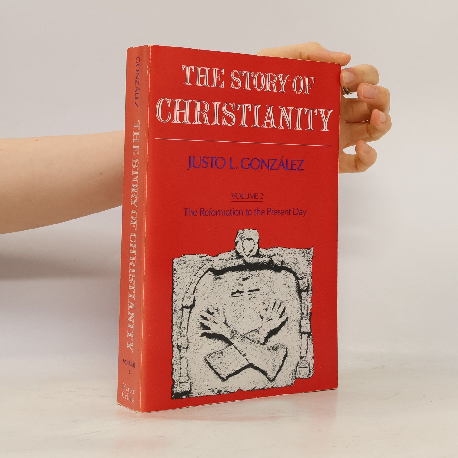Justo L. Gonzáles The Story of Christianity. Díl 2.