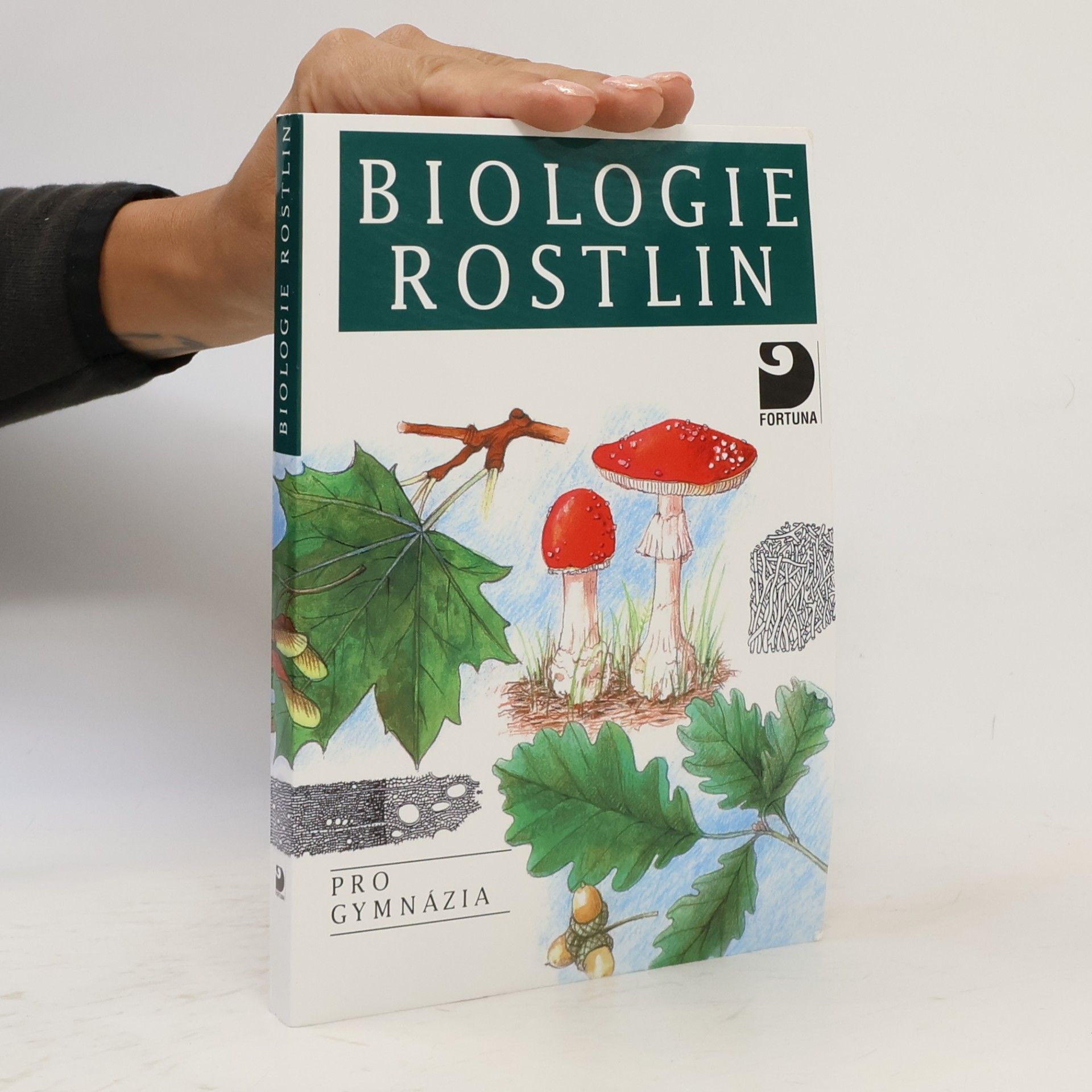 Biologie rostlin: Pro 1. ročník gymnázií