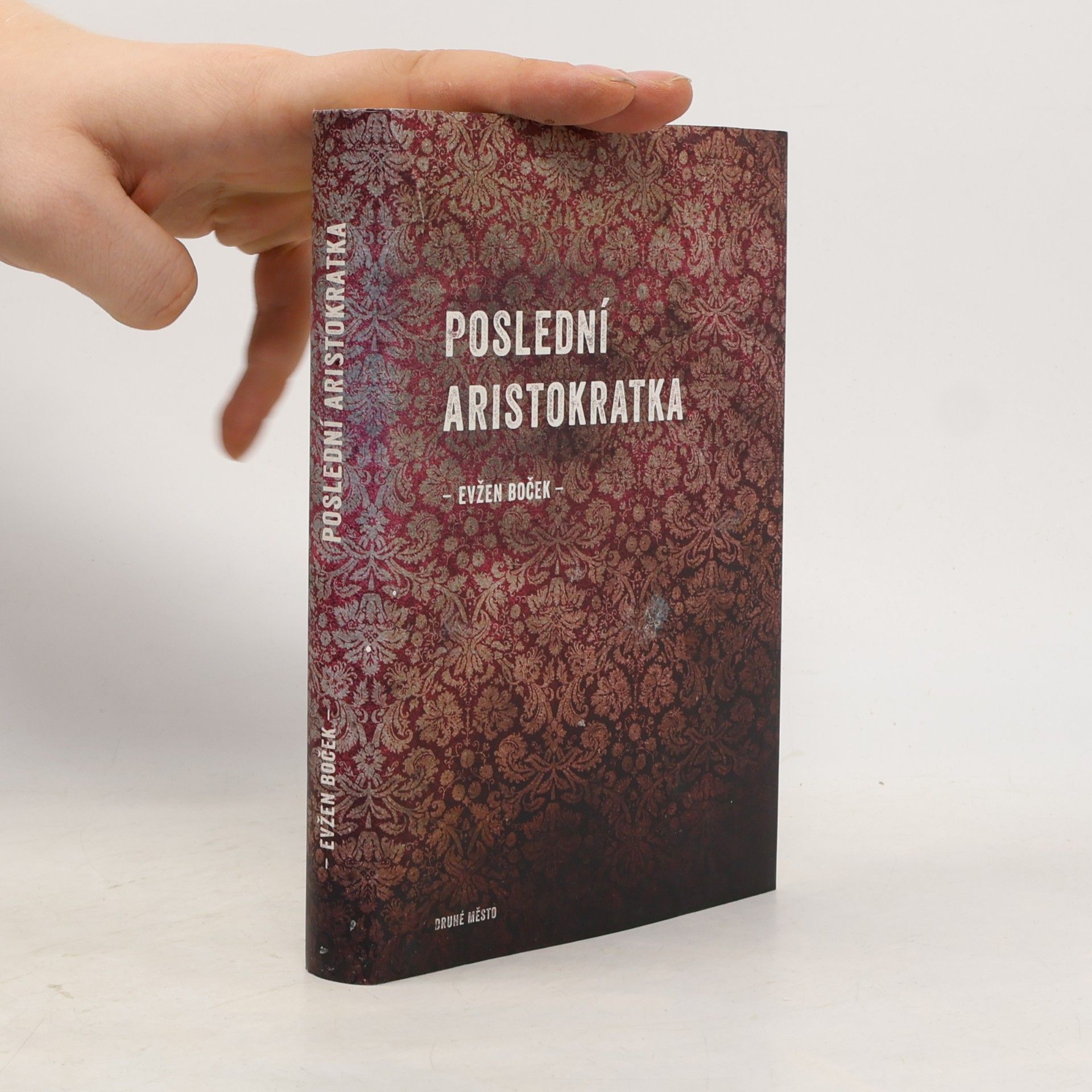 Evžen Boček Poslední aristokratka