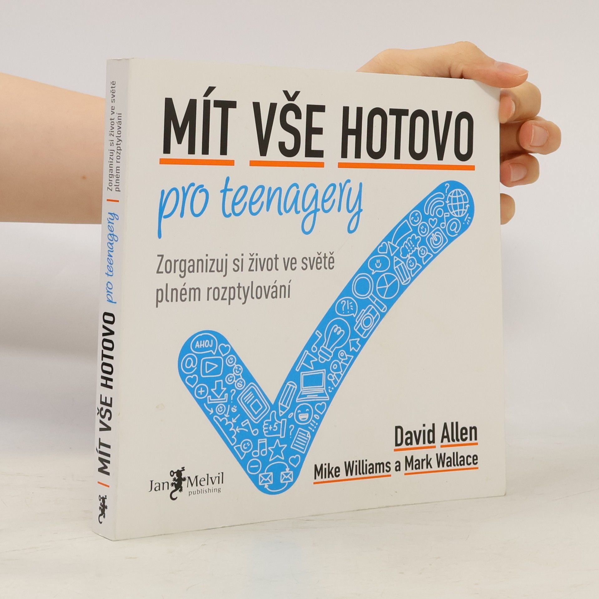 Mark Wallace Mít vše hotovo pro teenagery