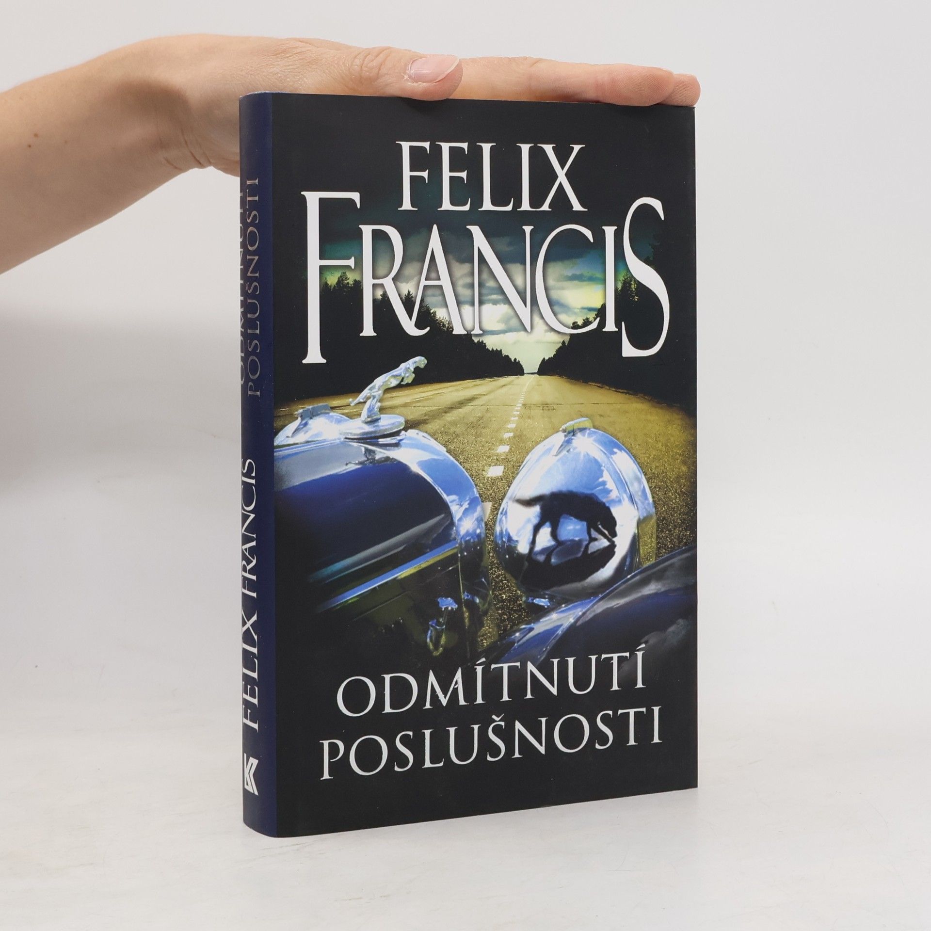 Felix Francis Odmítnutí poslušnosti