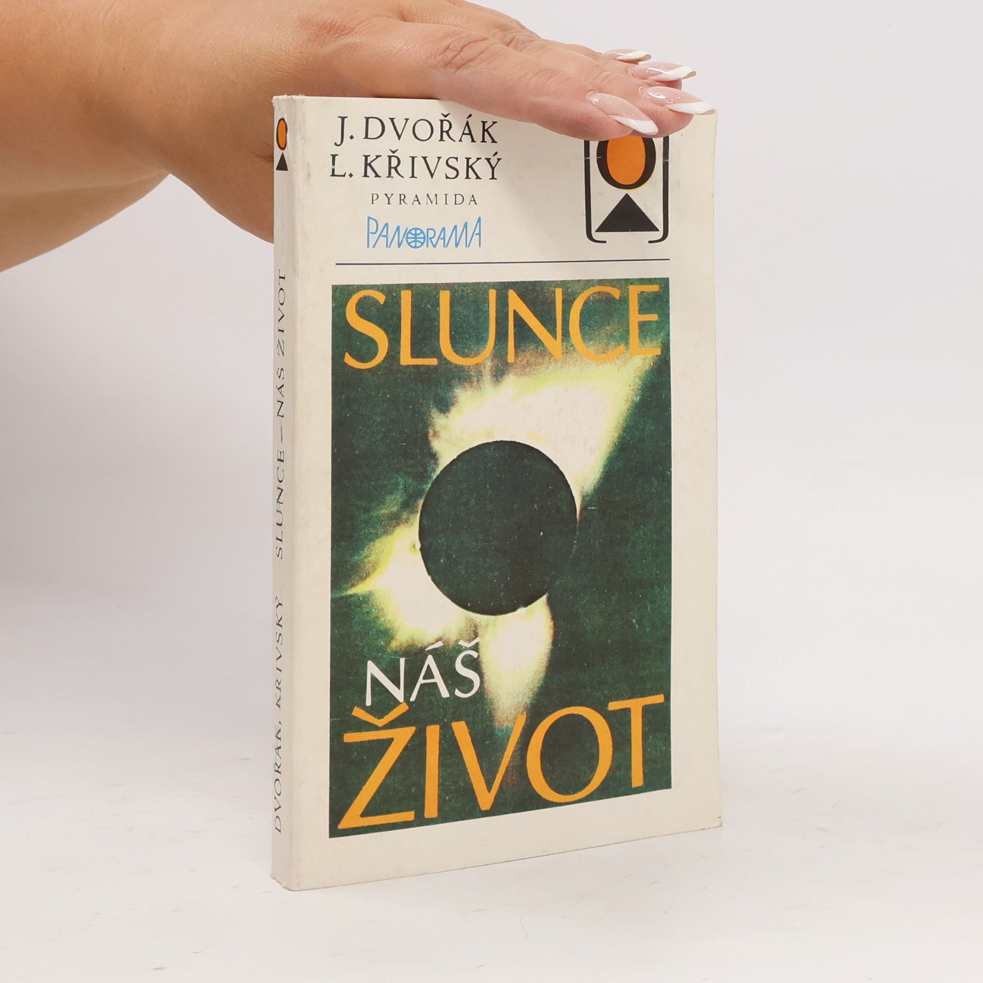 Ladislav Křivský Slunce, náš život