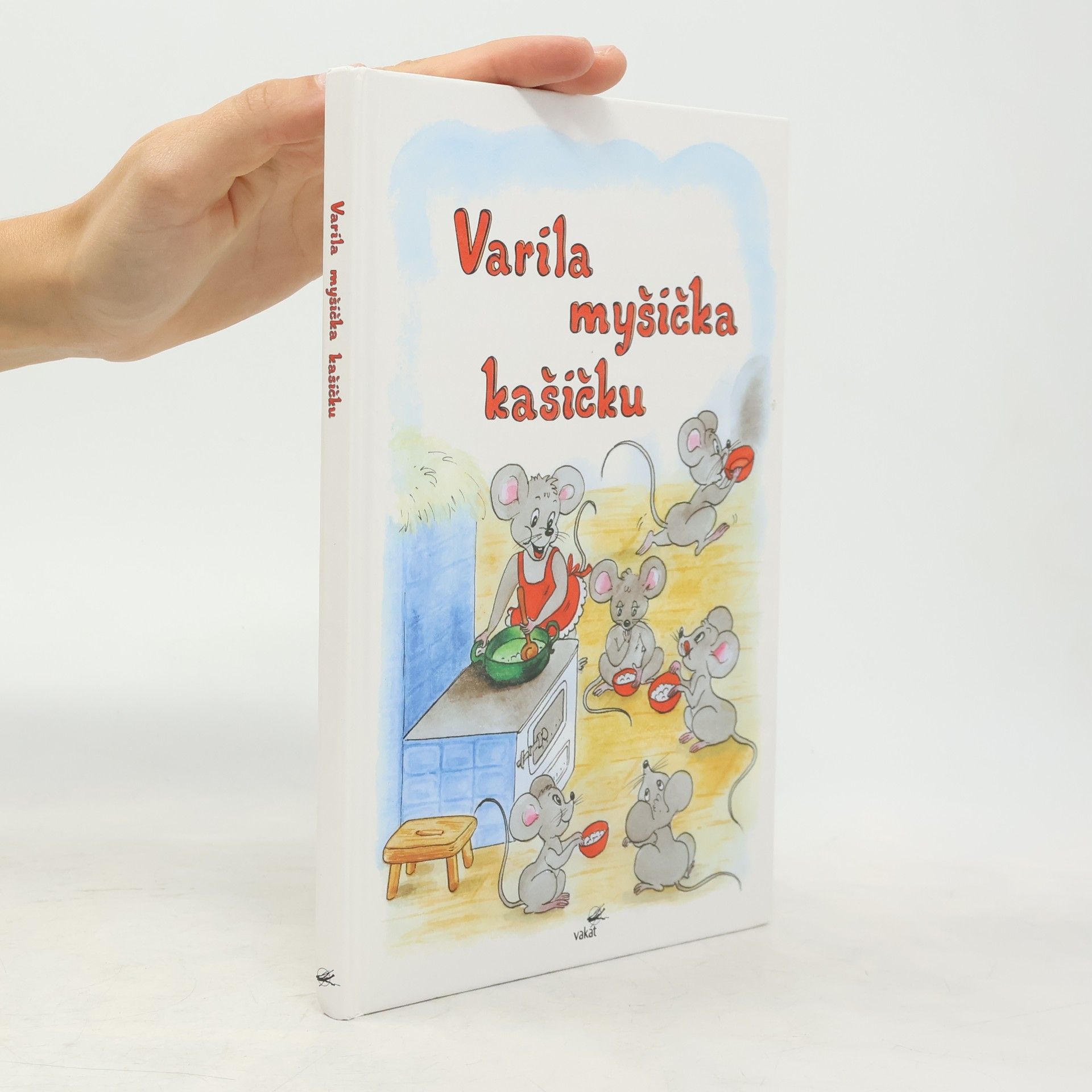 Varila myšička kašičku