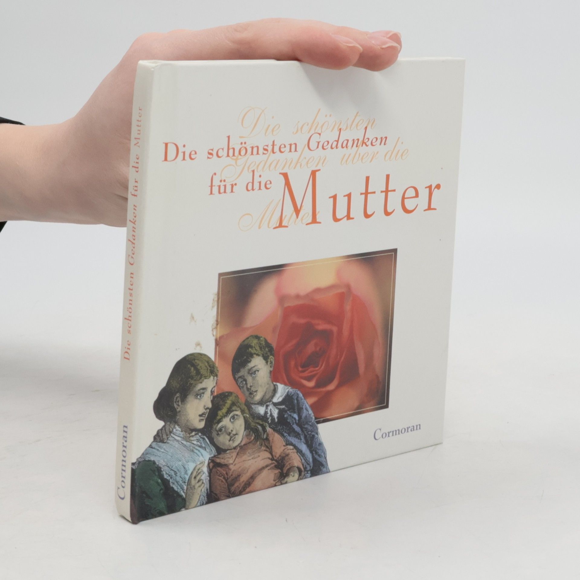 Autorenkollektiv Die schönsten Gedanken für die Mutter