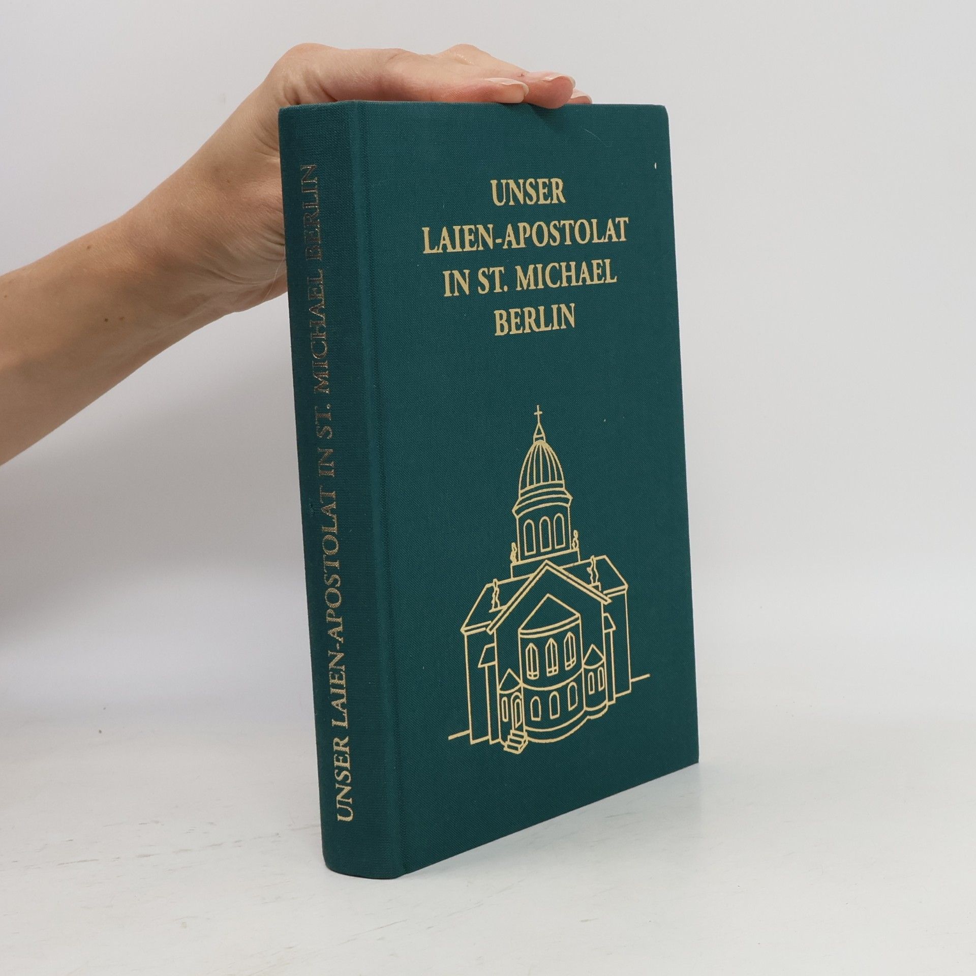 Maximilian Kaller Unser Laienapostolat in St. Michael Berlin