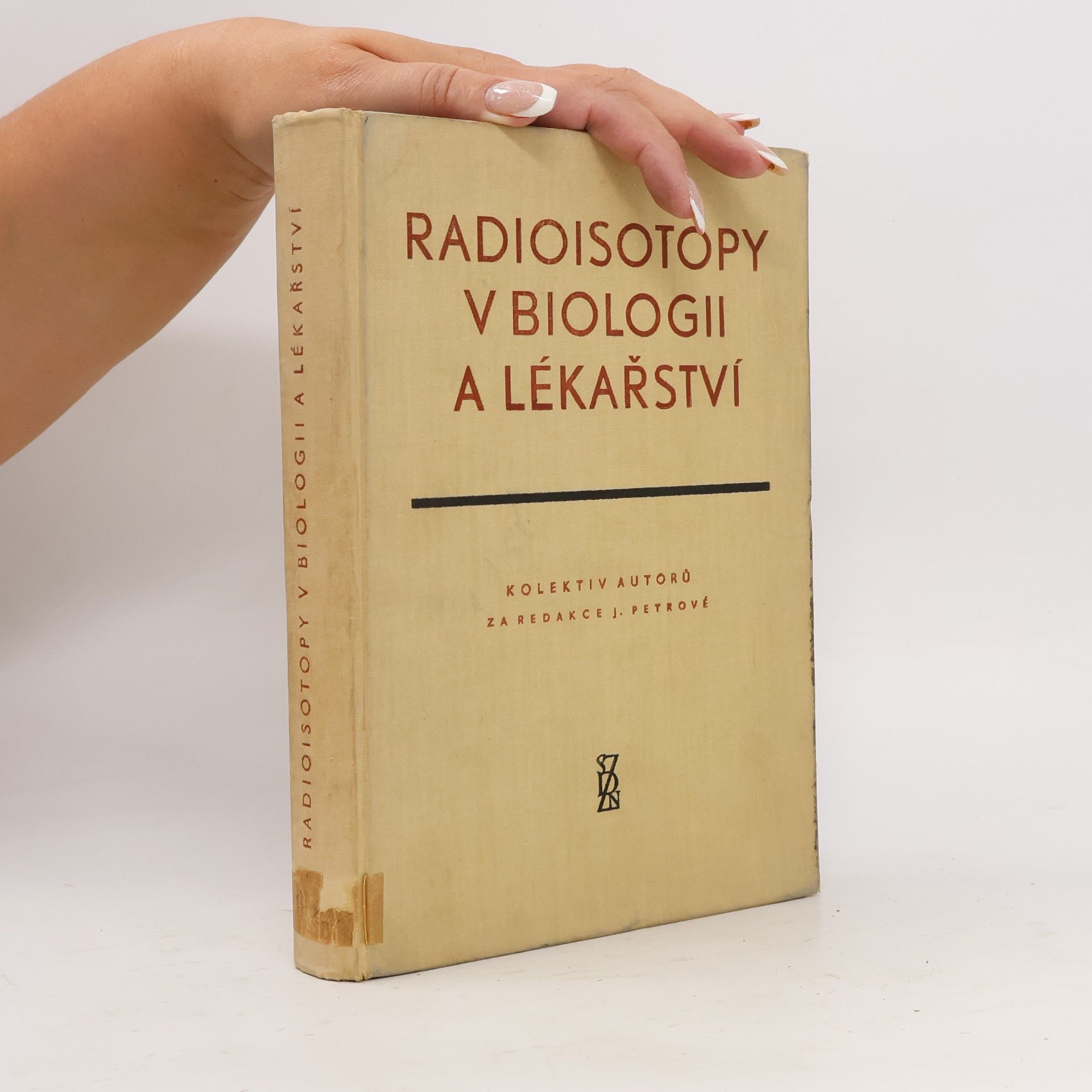 kolektiv Radioisotopy v biologii a lékařství