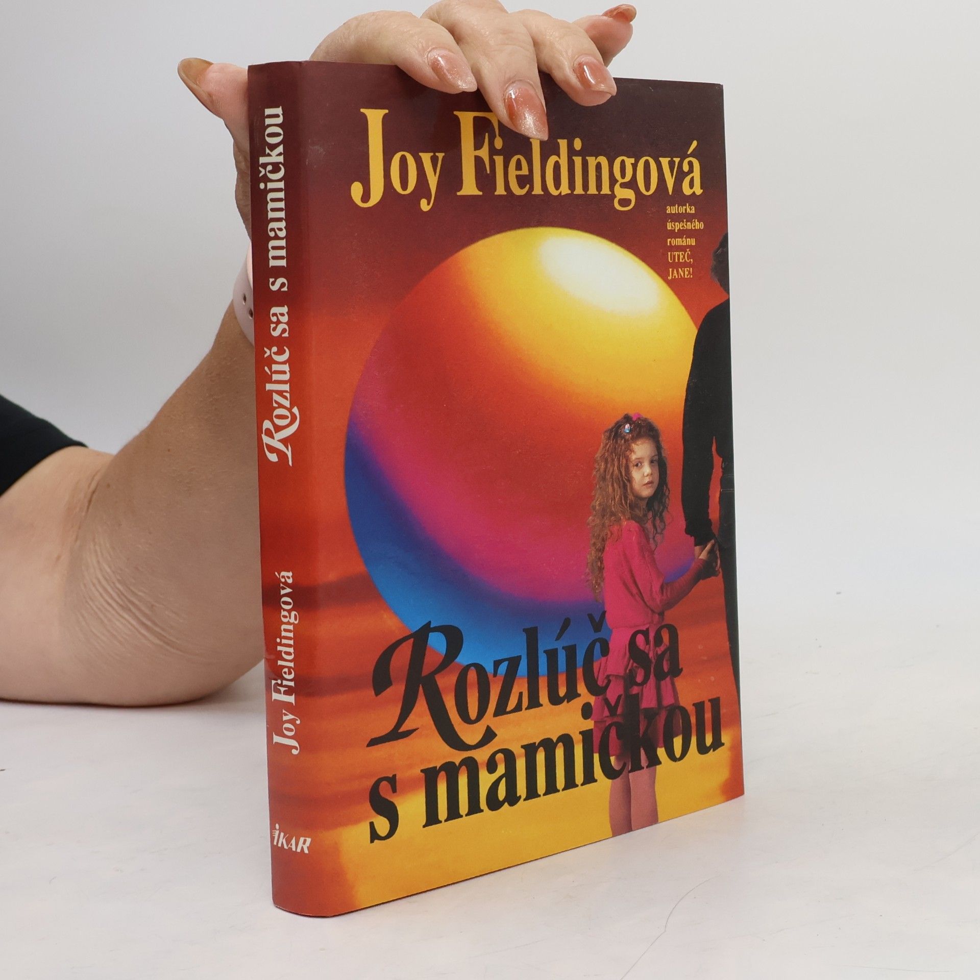 Joy Fielding Rozlúč sa s mamičkou
