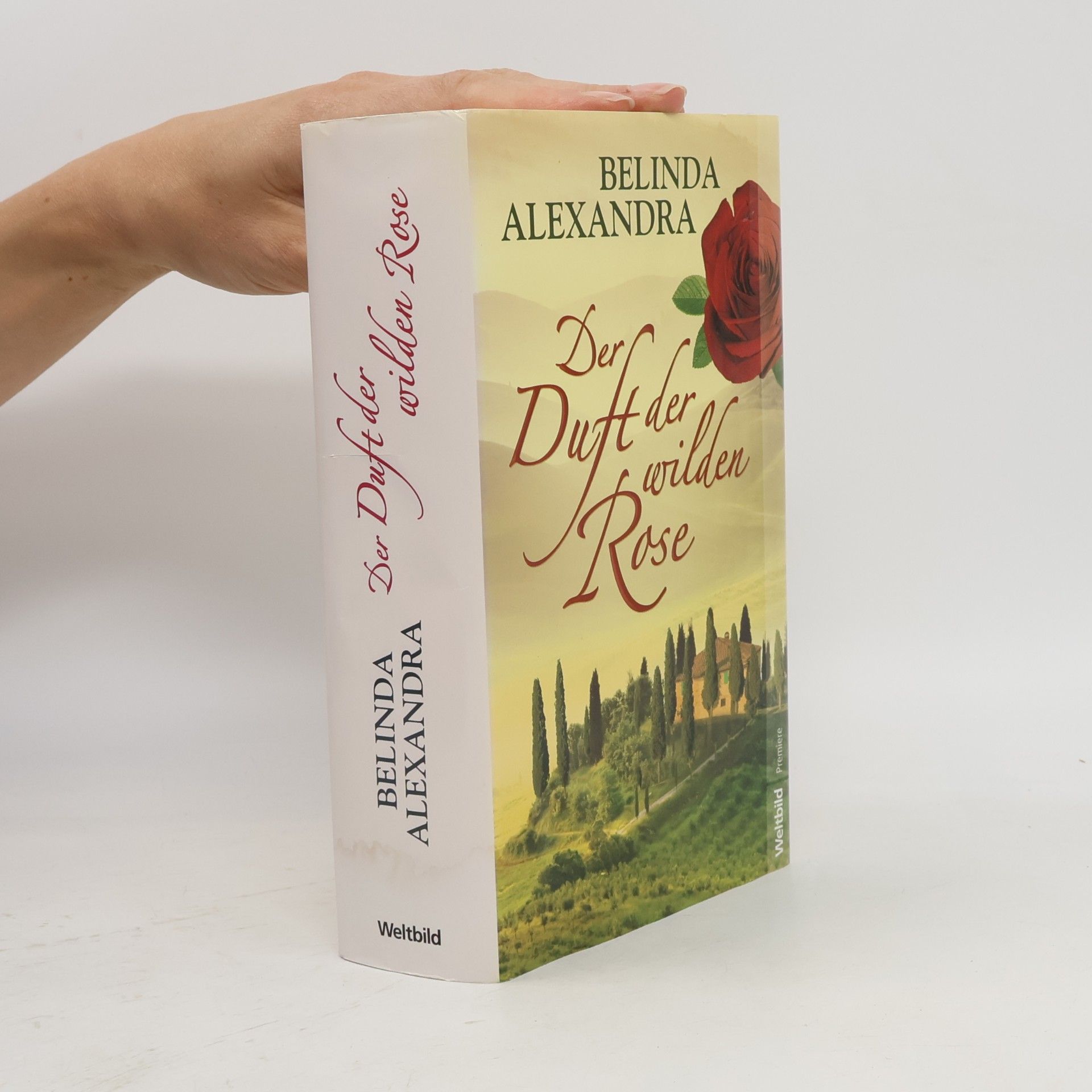 Belinda Alexandra Der Duft der wilden Rose