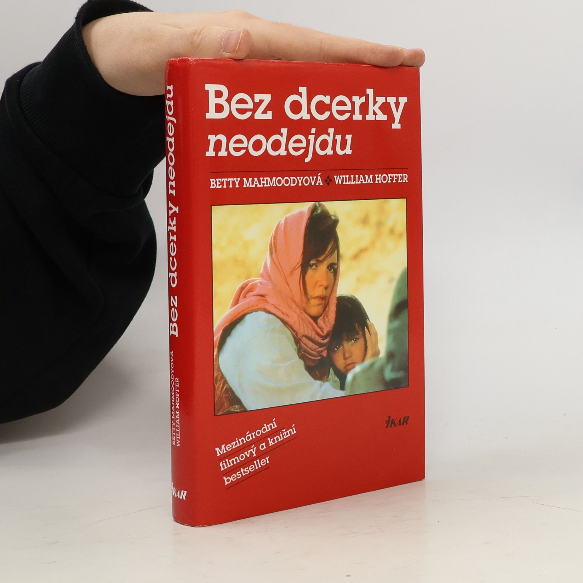 Betty Mahmoody Bez dcerky neodejdu