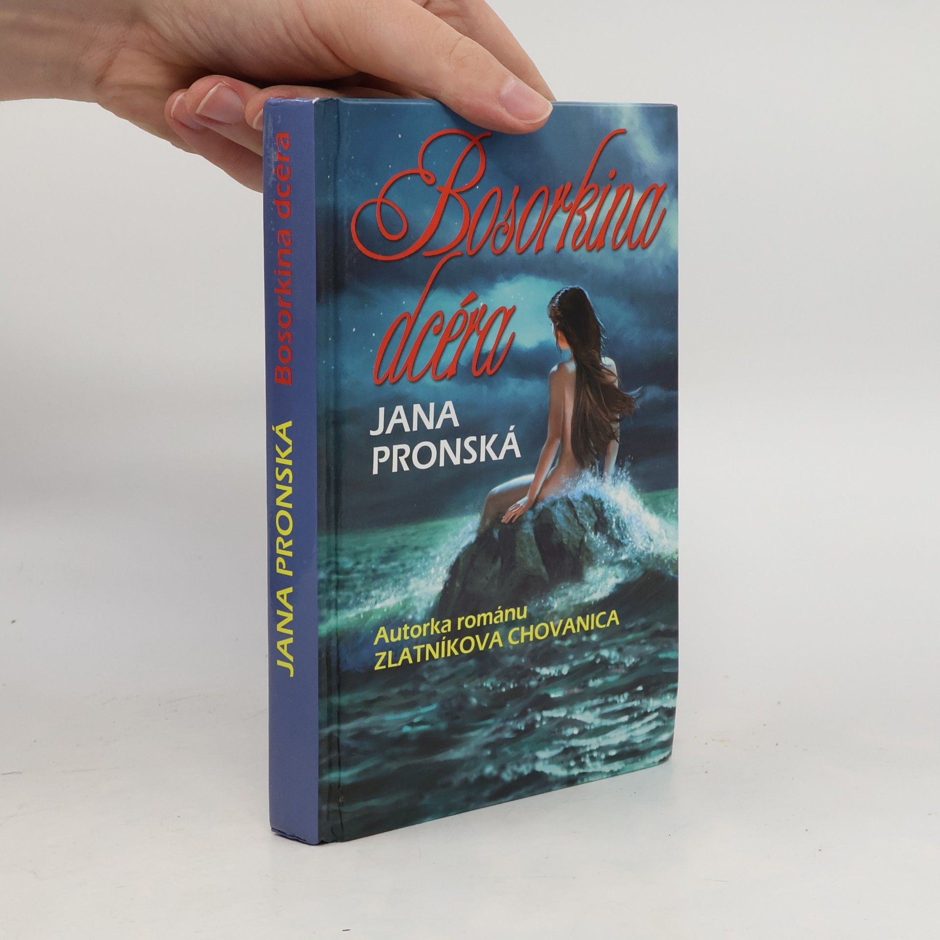 Jana Pronská Bosorkina dcéra