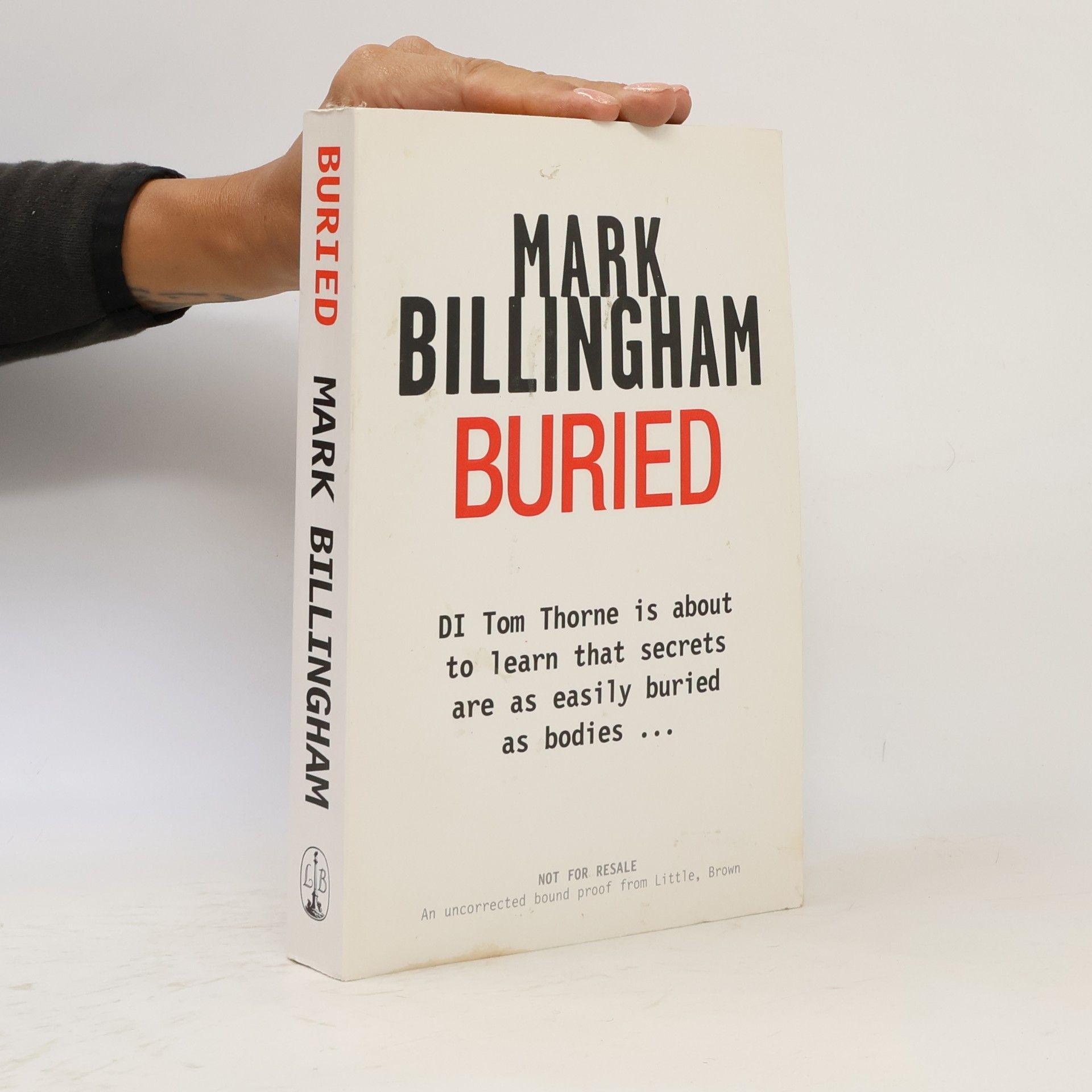 Mark Billingham Buried - An Uncorrected Bound Proof
