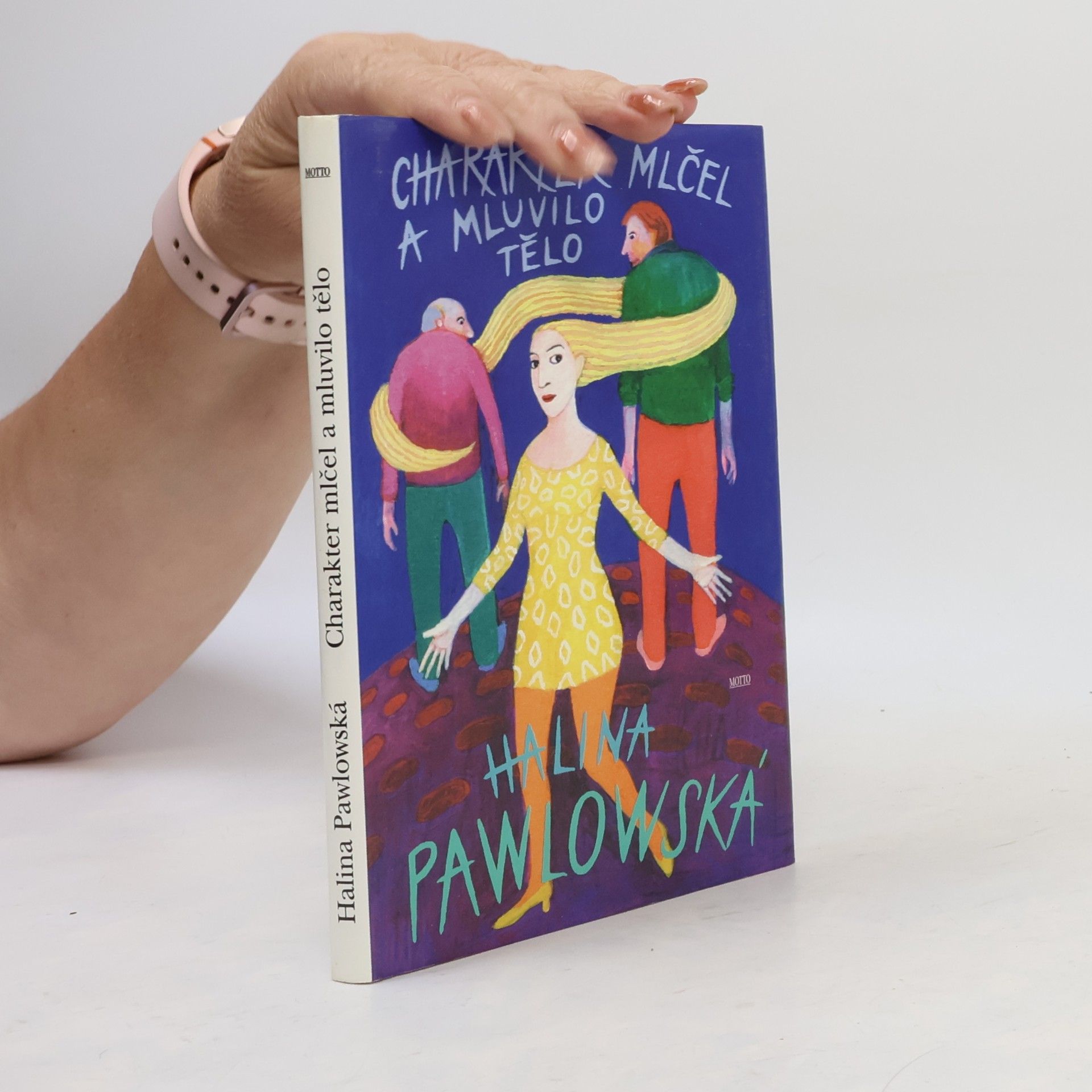 Halina Pawlowská Charakter mlčel a mluvilo tělo