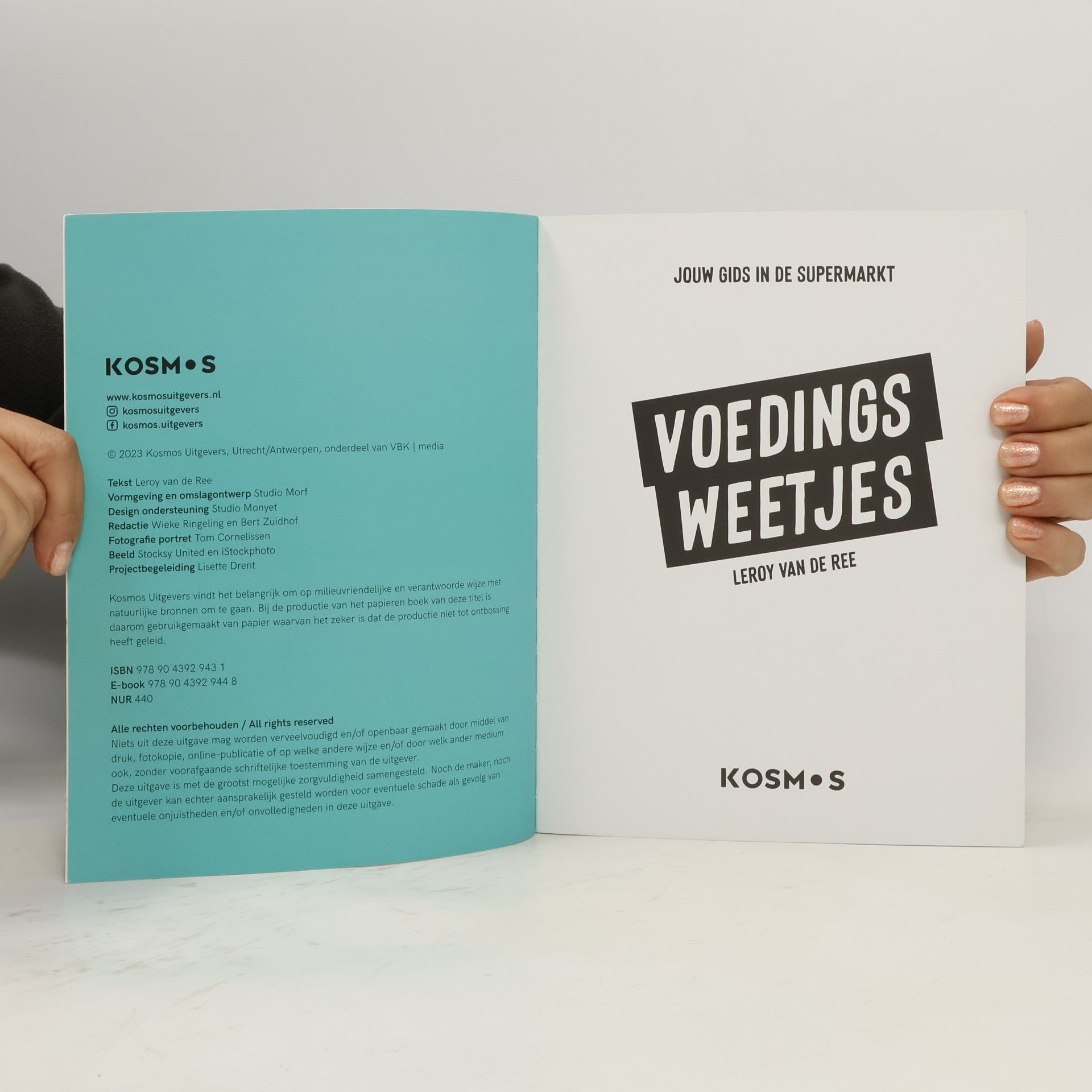 Leroy van de Ree Jouw Gids in de Supermarkt: Voedingsweetjes