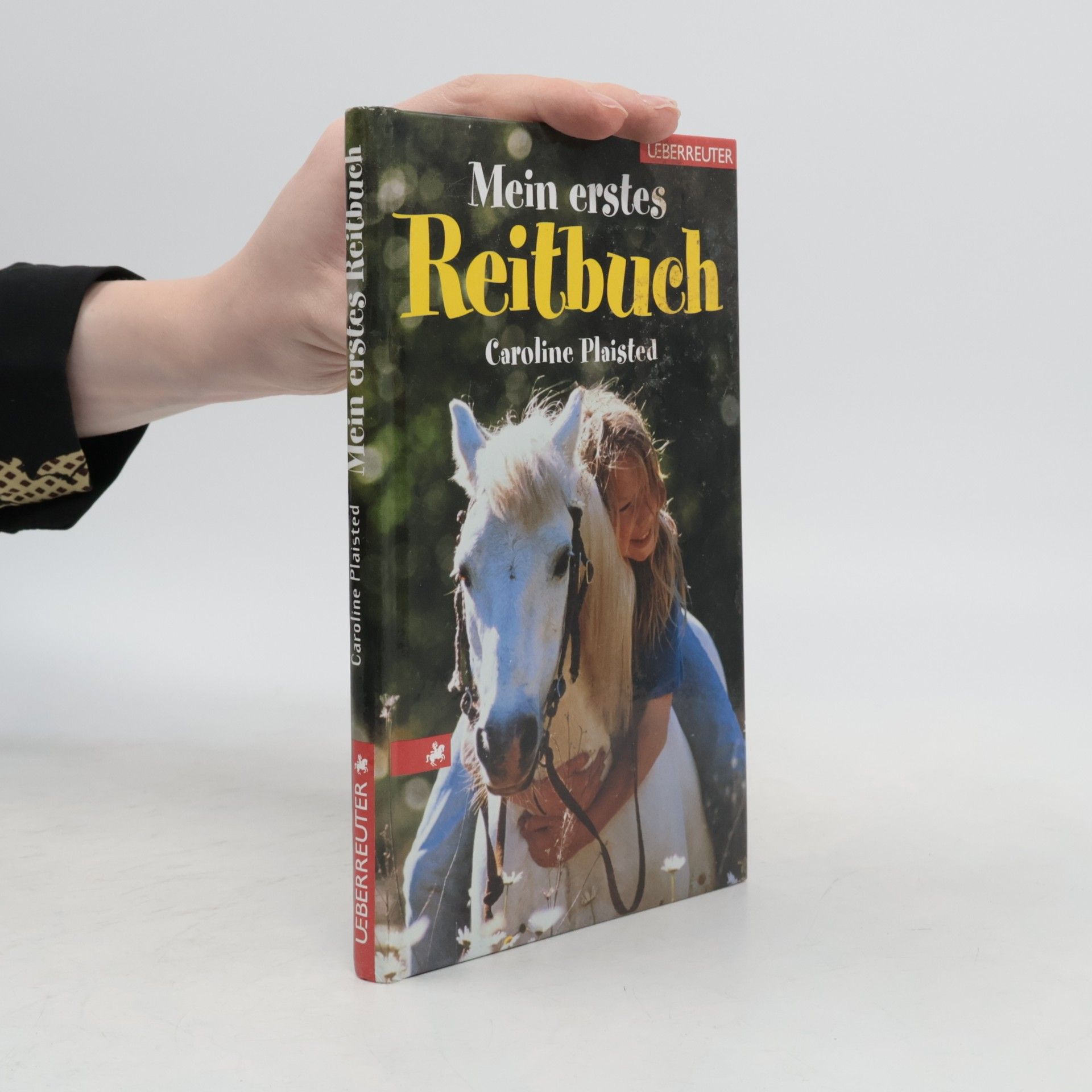 Caroline Plaisted Mein erstes Reitbuch