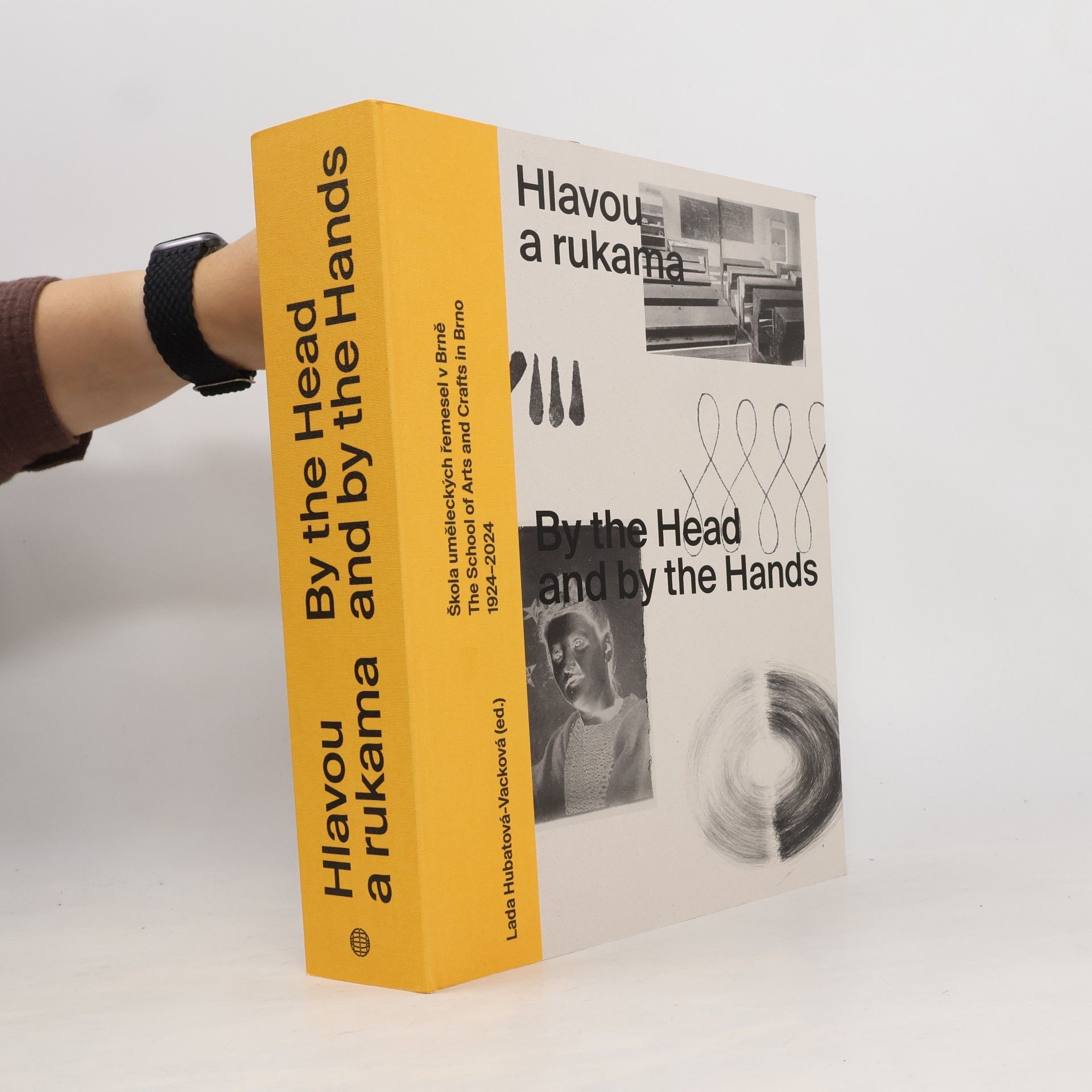 Lada Hubatová-Vacková Hlavou a rukama / By the Head and by the Hands