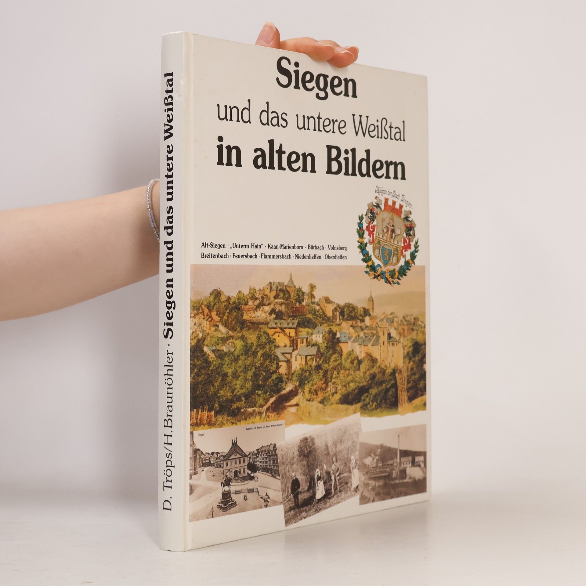 kolektiv Siegen und das untere Weißtal in alten Bildern