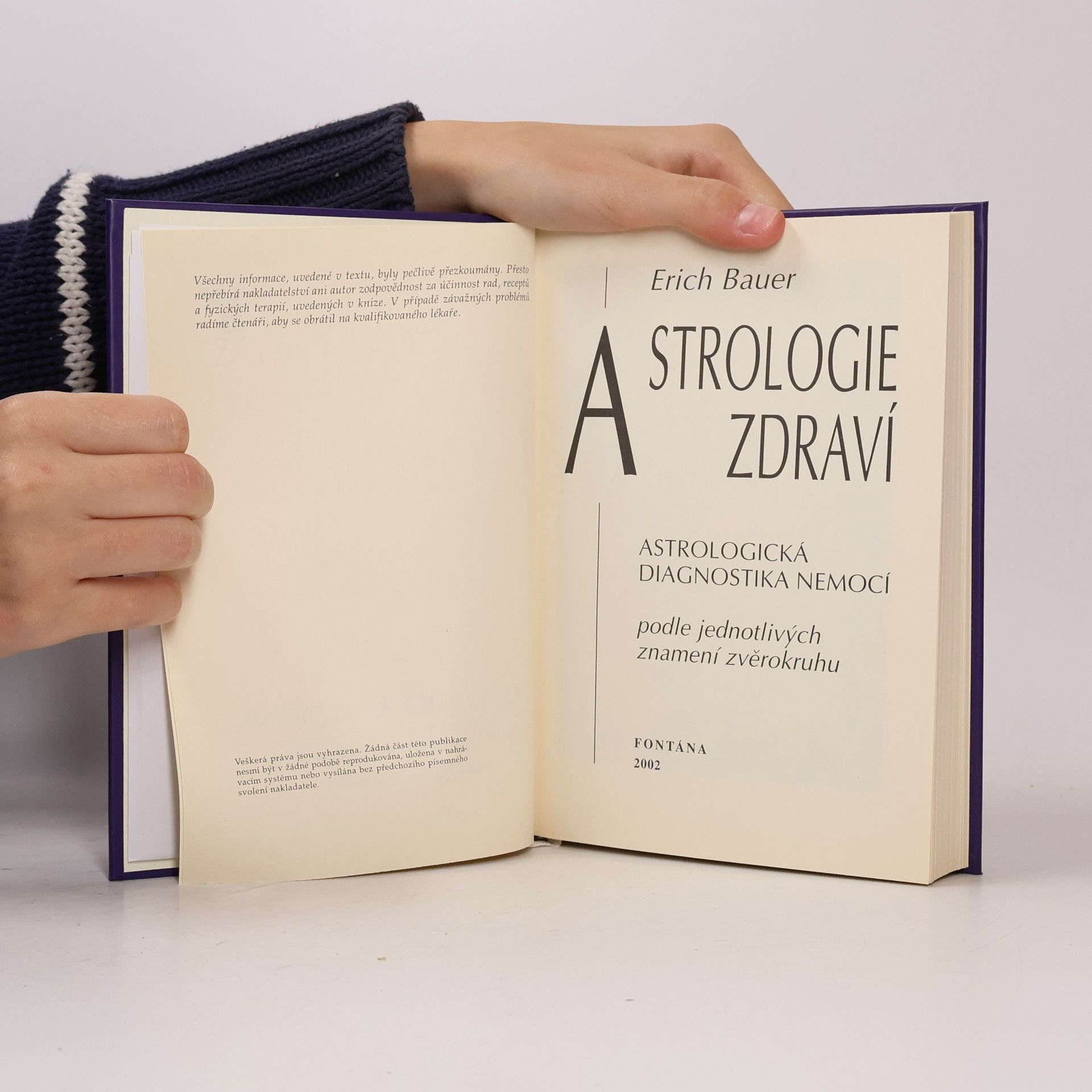 Erich Bauer Astrologie a zdraví. Diagnostika nemocí podle jednotlivých znamení zvěrokruhu