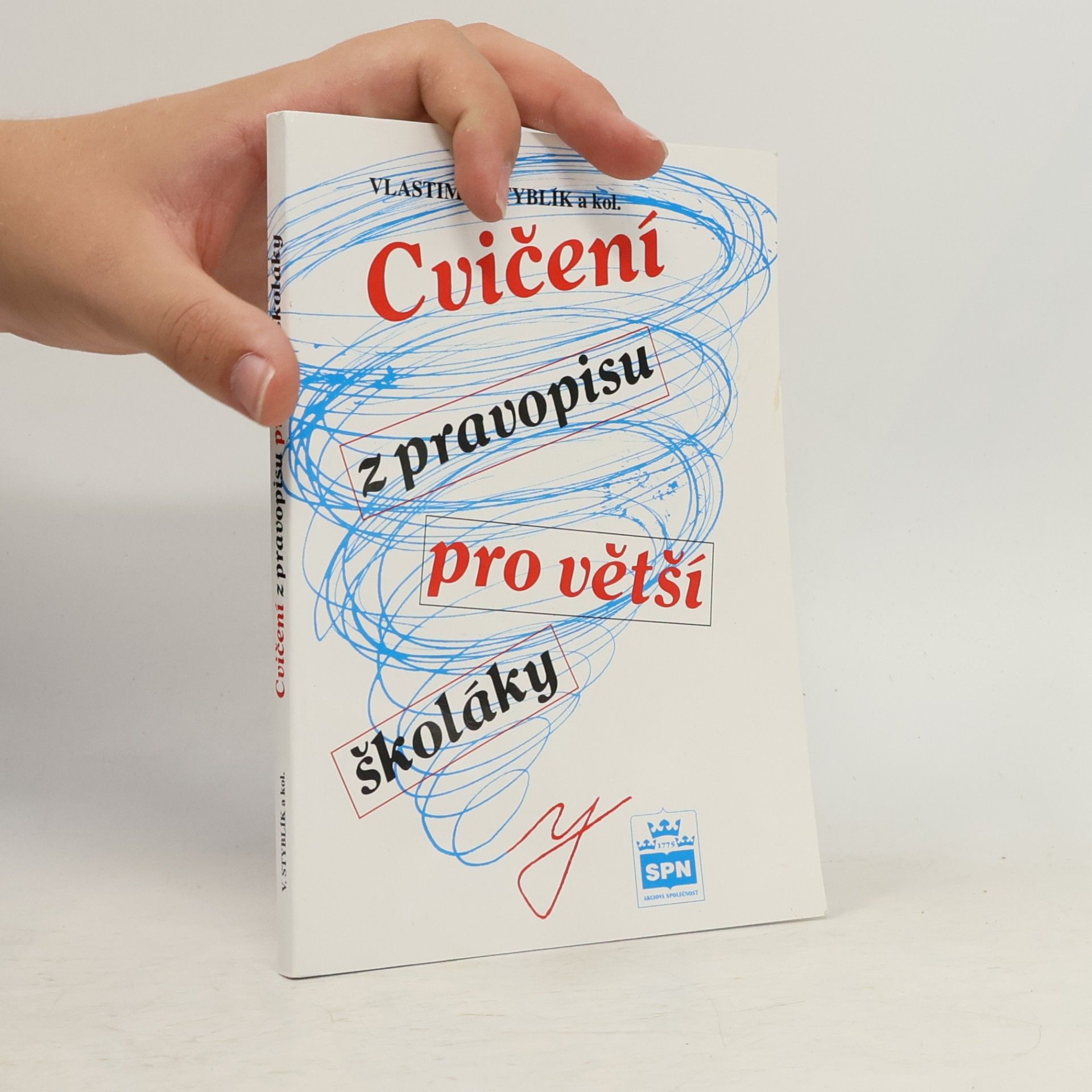 Vlastimil Styblík Cvičení z pravopisu pro větší školáky