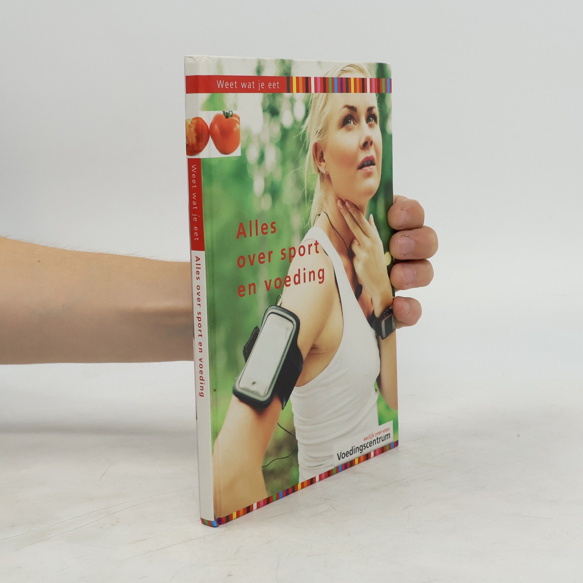Auteurscollectief Alles over sport en voeding (Weet wat je eet)