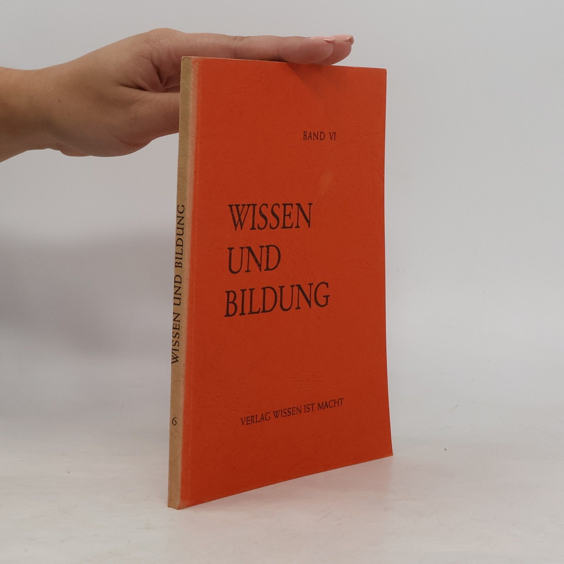 Autorenkollektiv Wissen und Bildung VI.