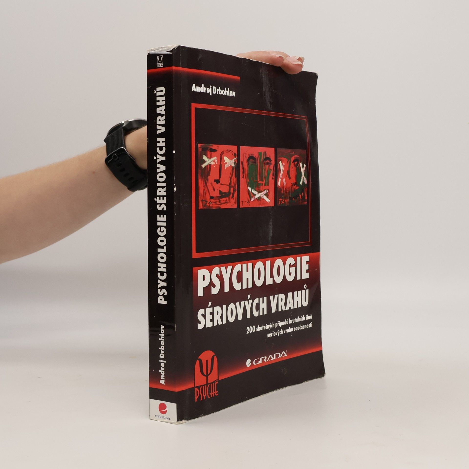 Andrej Drbohlav Psychologie sériových vrahů