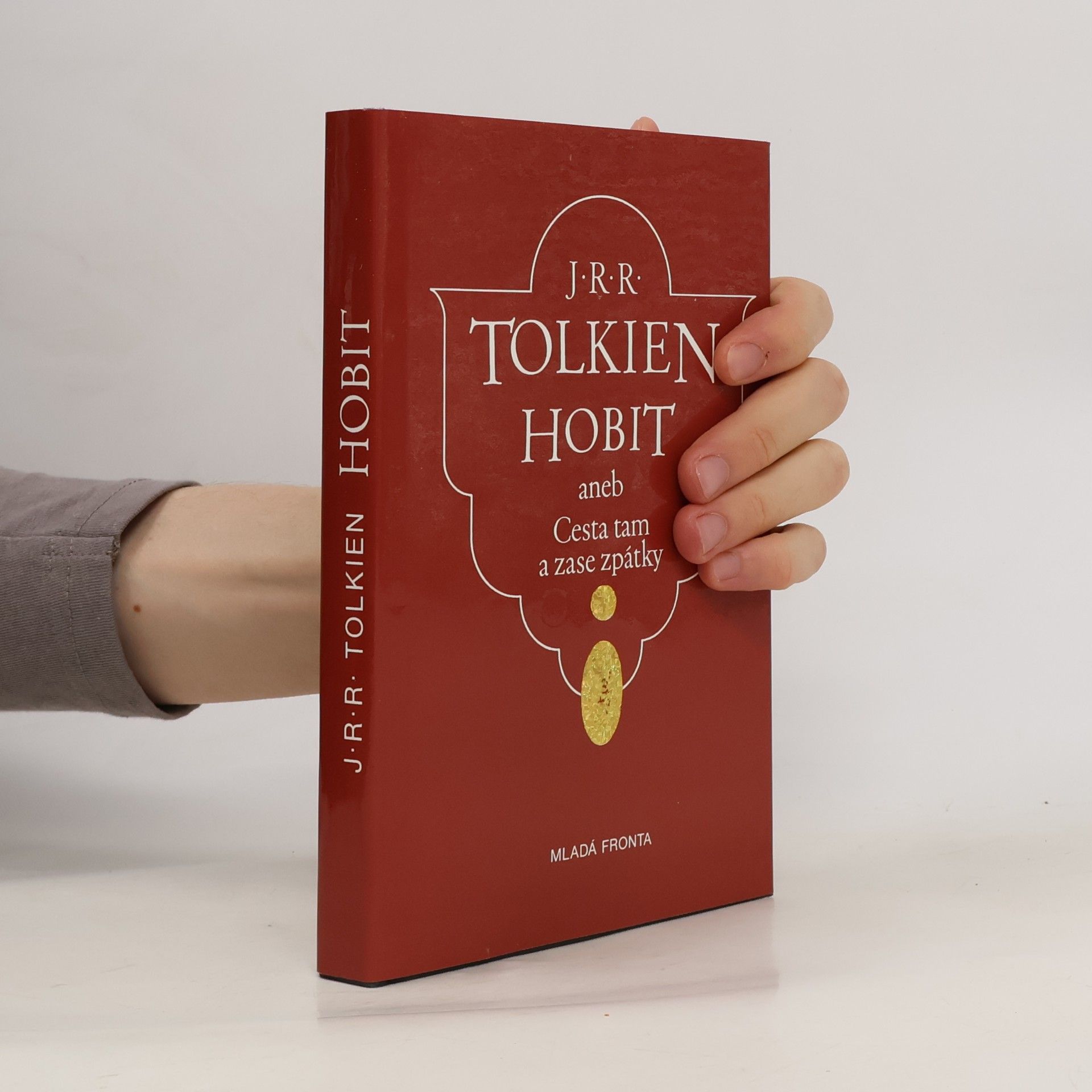 J. R. R. Tolkien Hobit aneb Cesta tam a zase zpátky