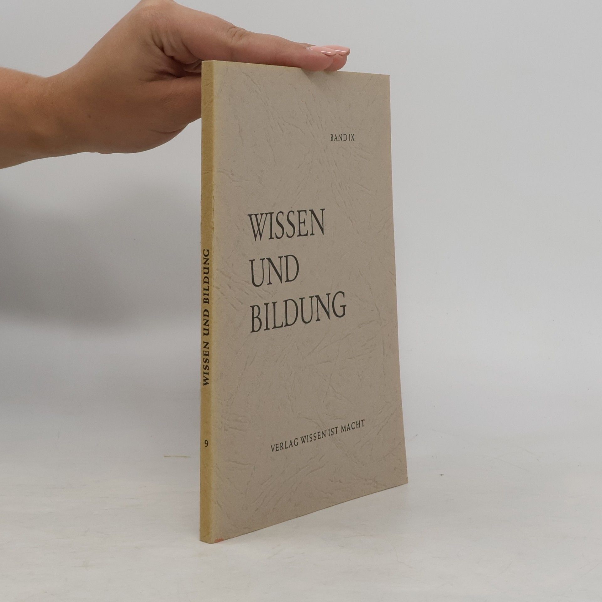 Autorenkollektiv Wissen und Bildung IX.