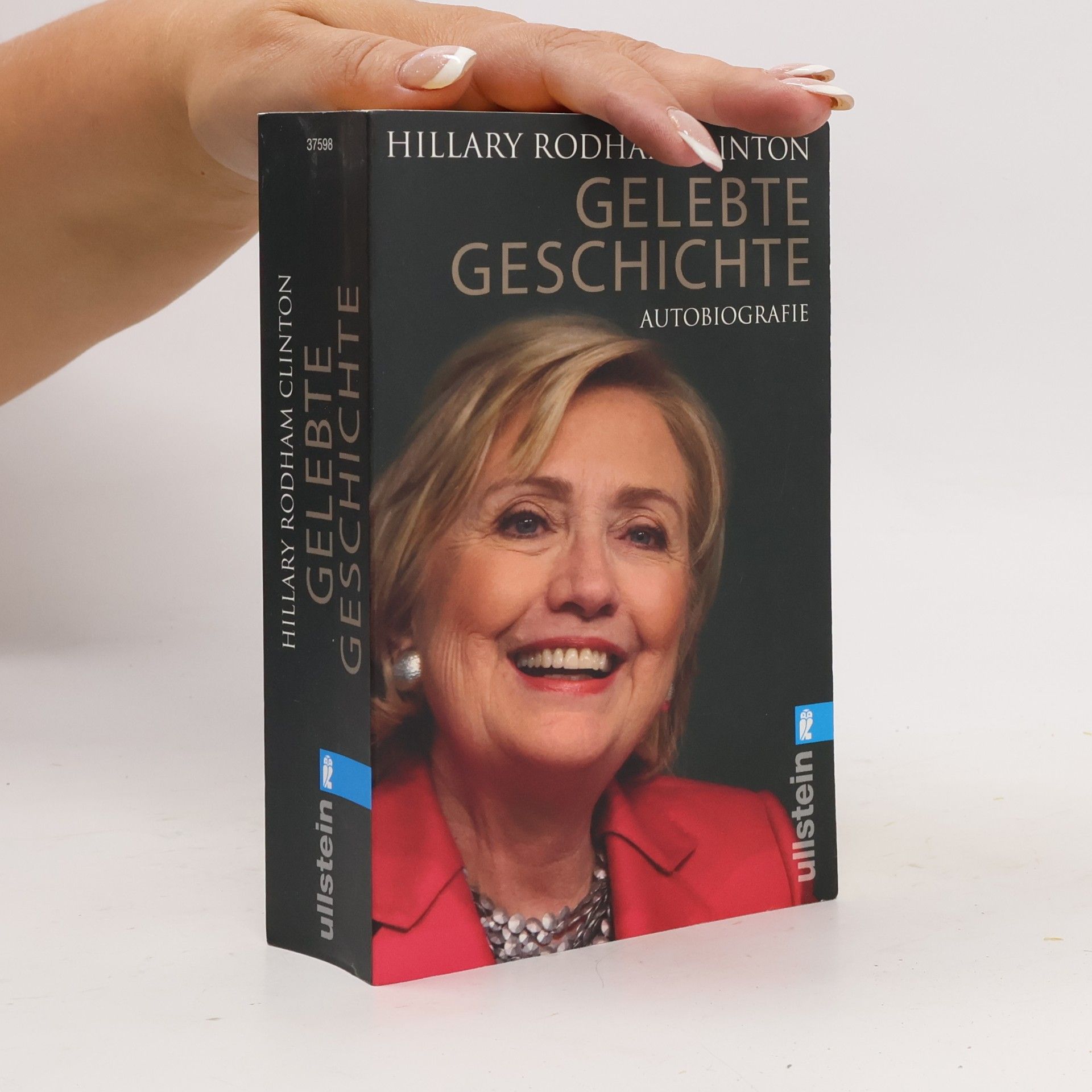 Hillary Rodham Clinton Gelebte Geschichte