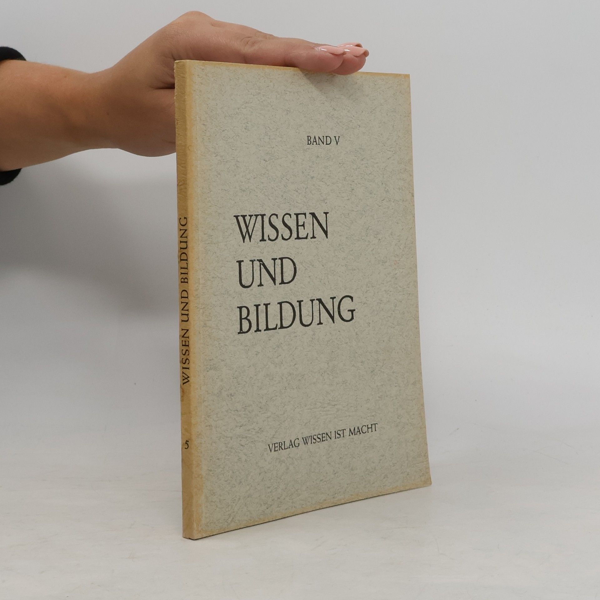 Autorenkollektiv Wissen und Bildung V.