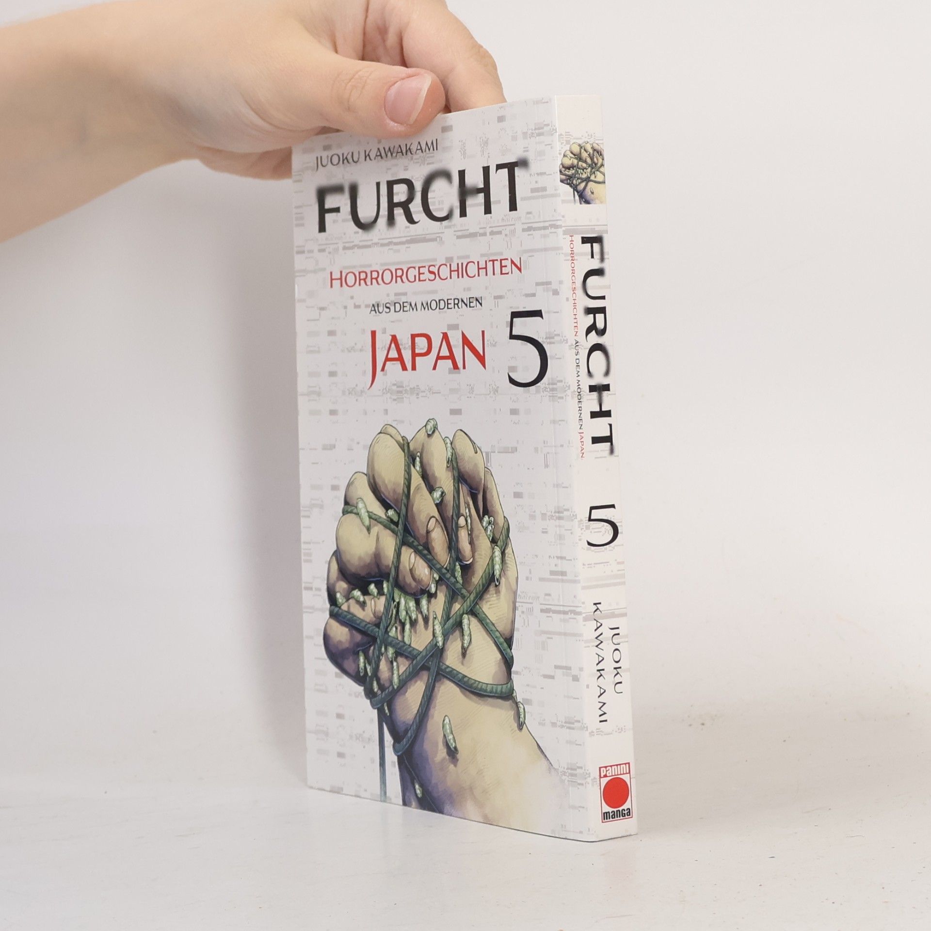 Juoku Kawakami Horrorgeschichten aus dem modernen Japan - 5: Furcht