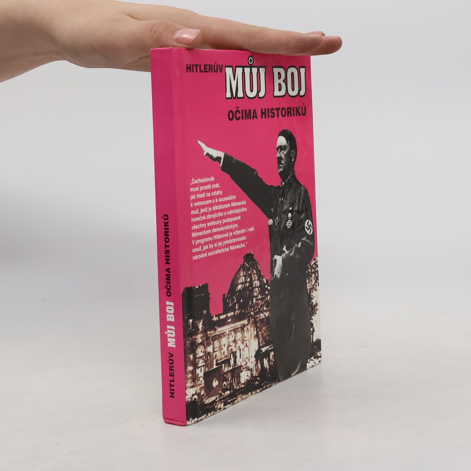 František Bauer Hitlerův Můj boj očima historiků