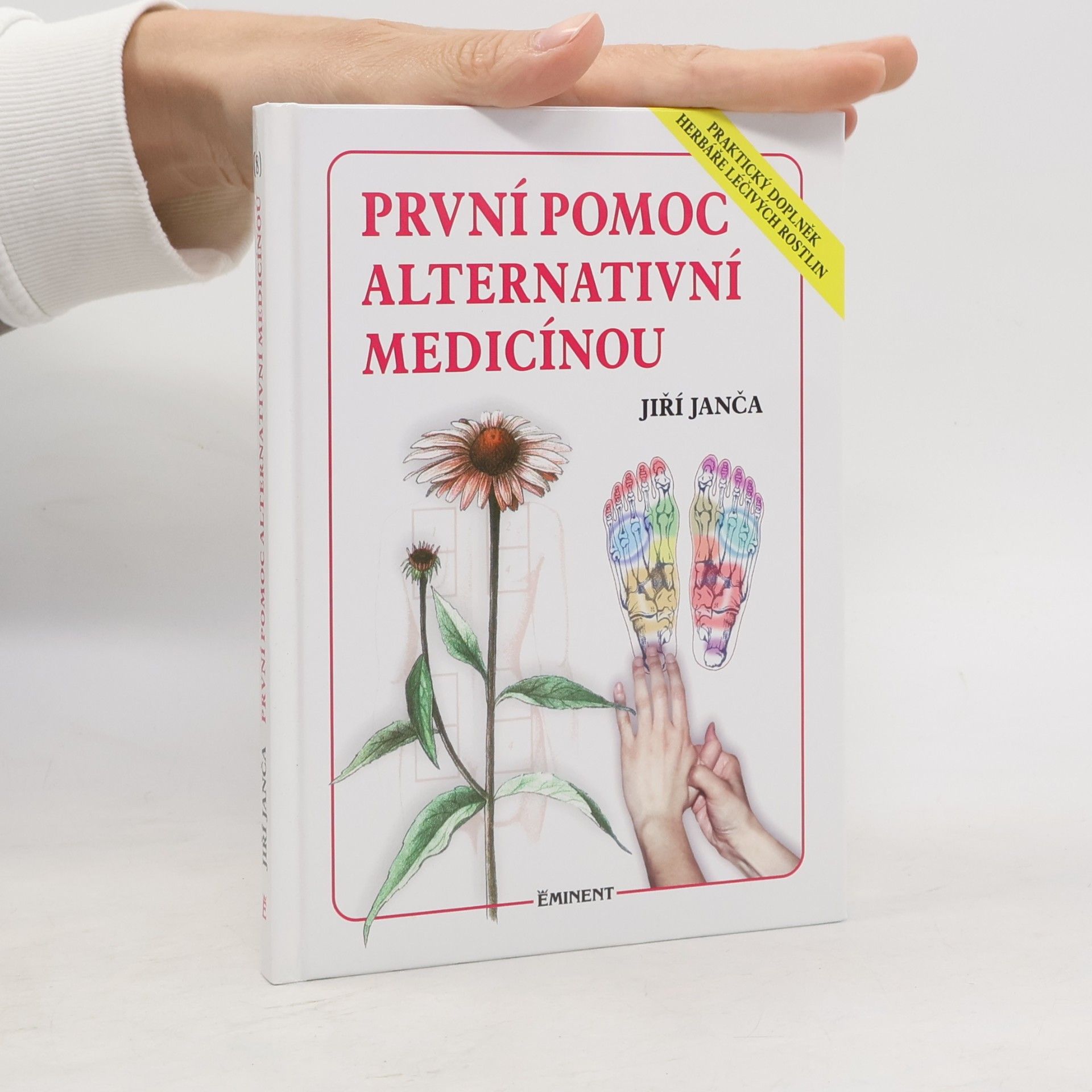 Jiří Janča První pomoc alternativní medicínou