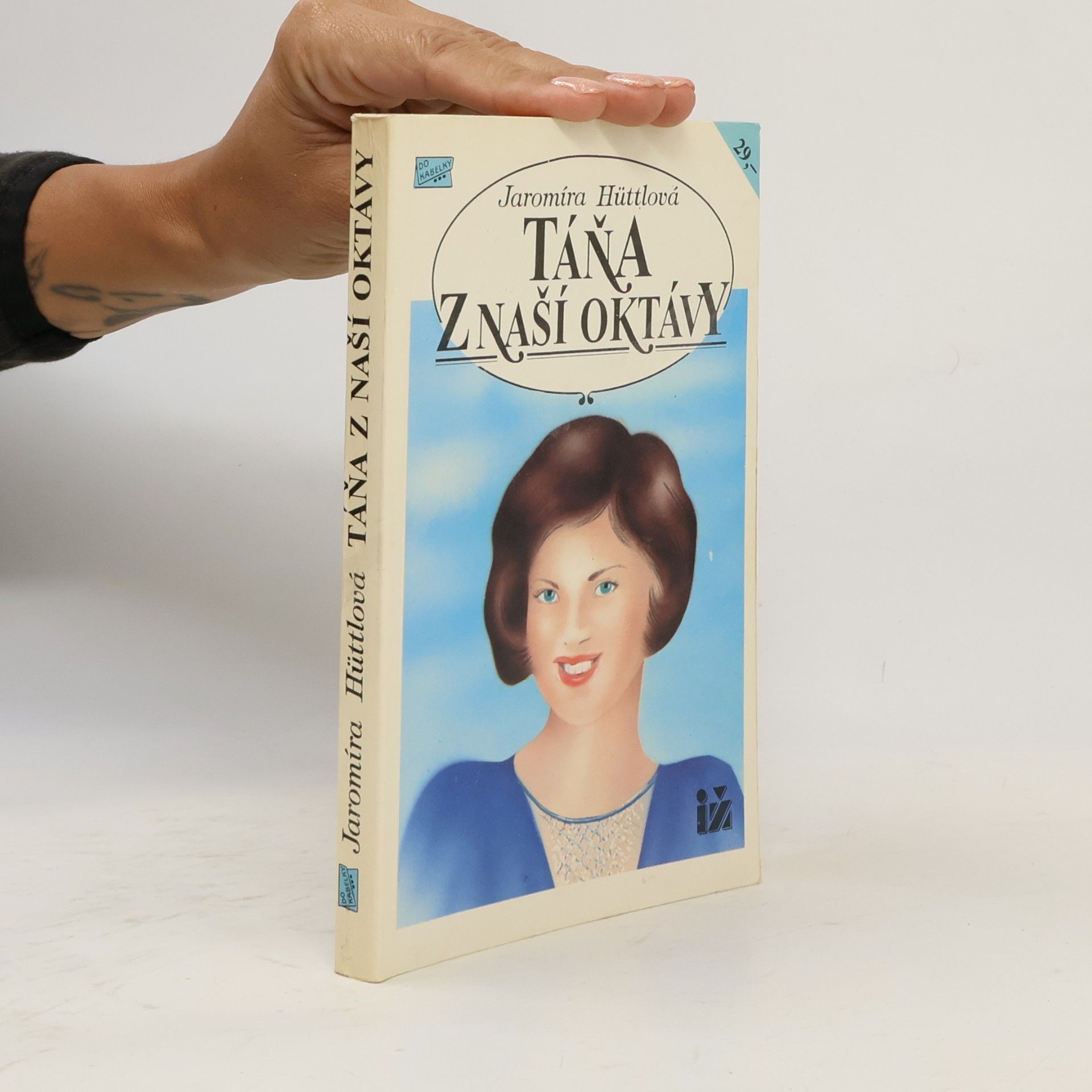 Jaromíra Hüttlová Táňa z naší oktávy