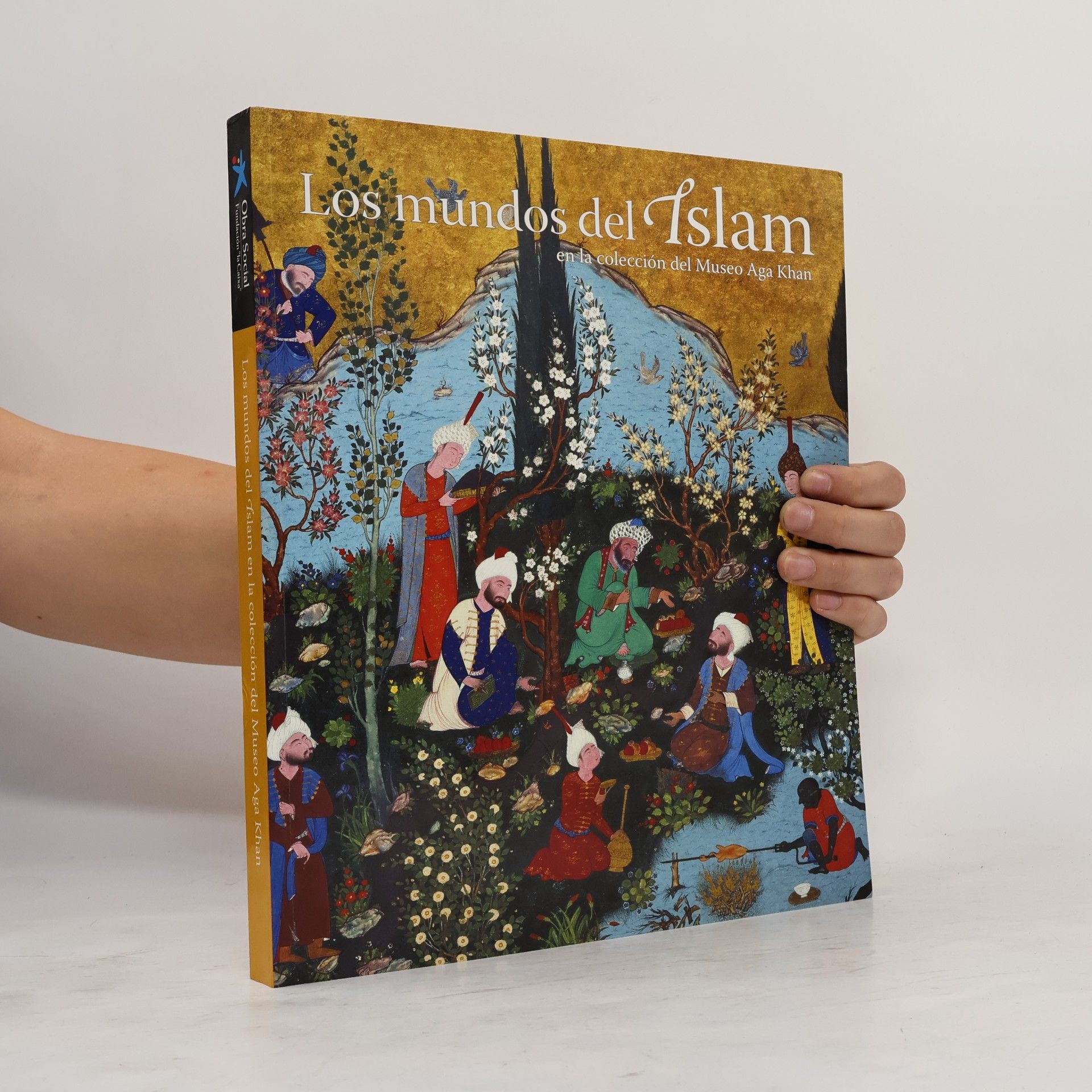 Fundació ”la Caixa” Los mundos del Islam en la colección del Museo Aga Khan
