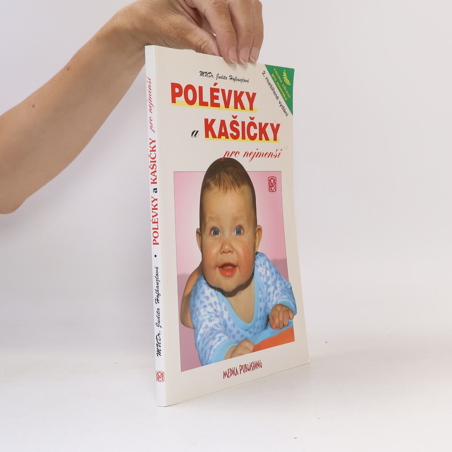 Judita Hofhanzlová Polévky a kašičky pro nejmenší