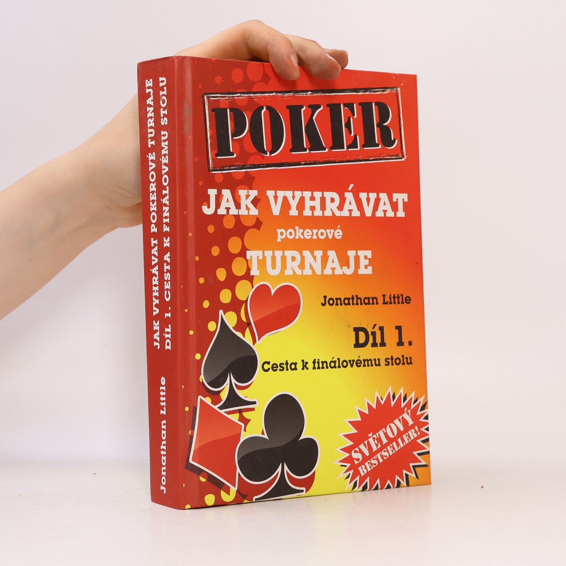 Jak vyhrávat pokerové turnaje. Díl 1, Cesta k finálovému stolu