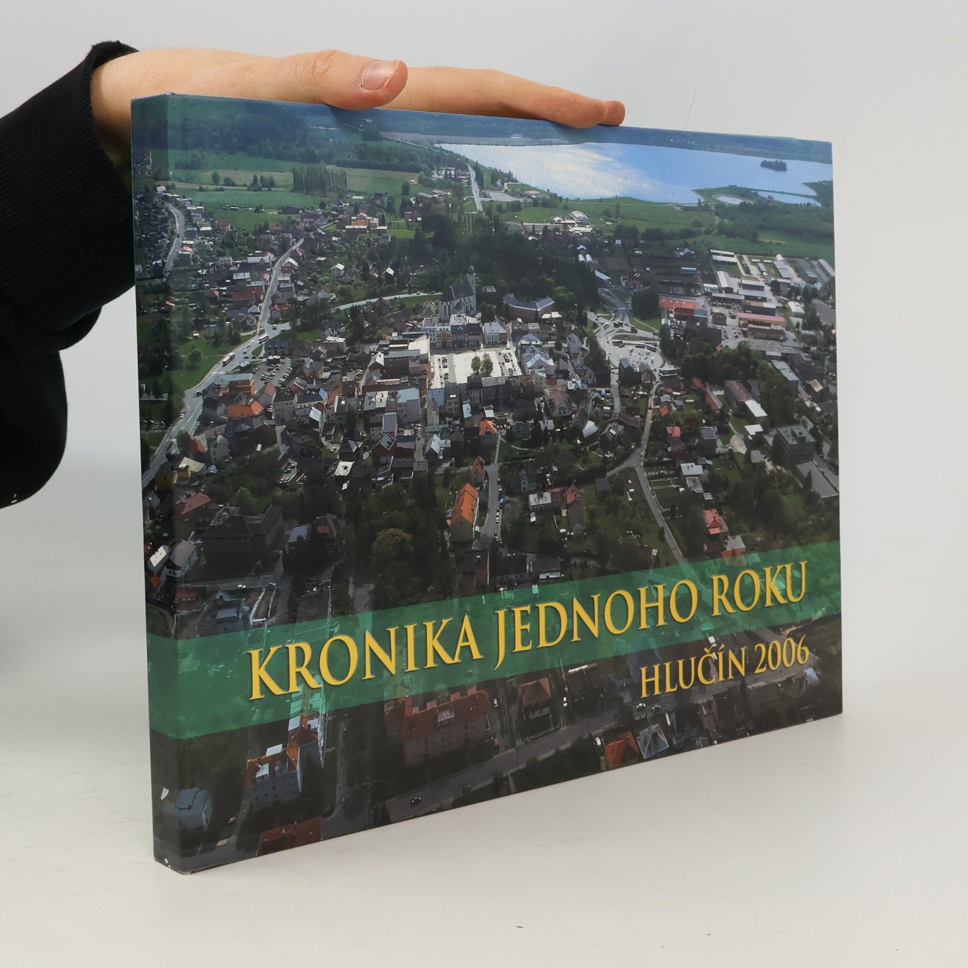 Kronika jednoho roku - Hlučín 2006