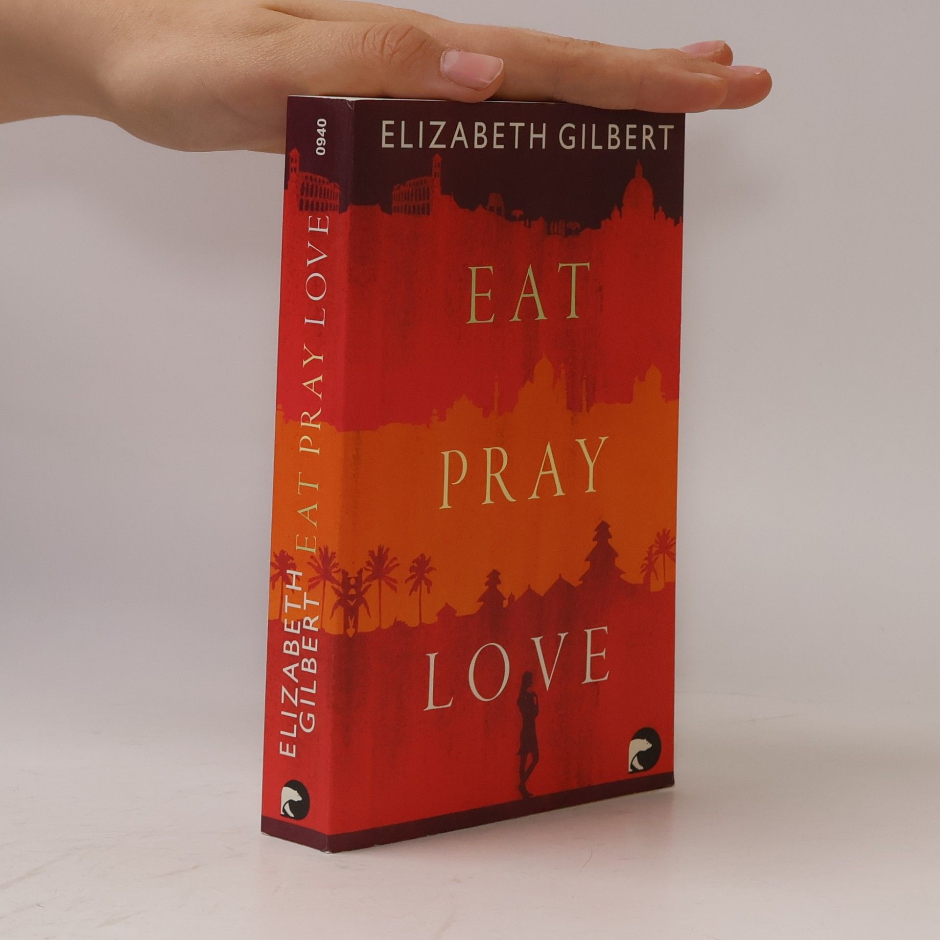 Elizabeth Gilbertová Eat, Pray, Love